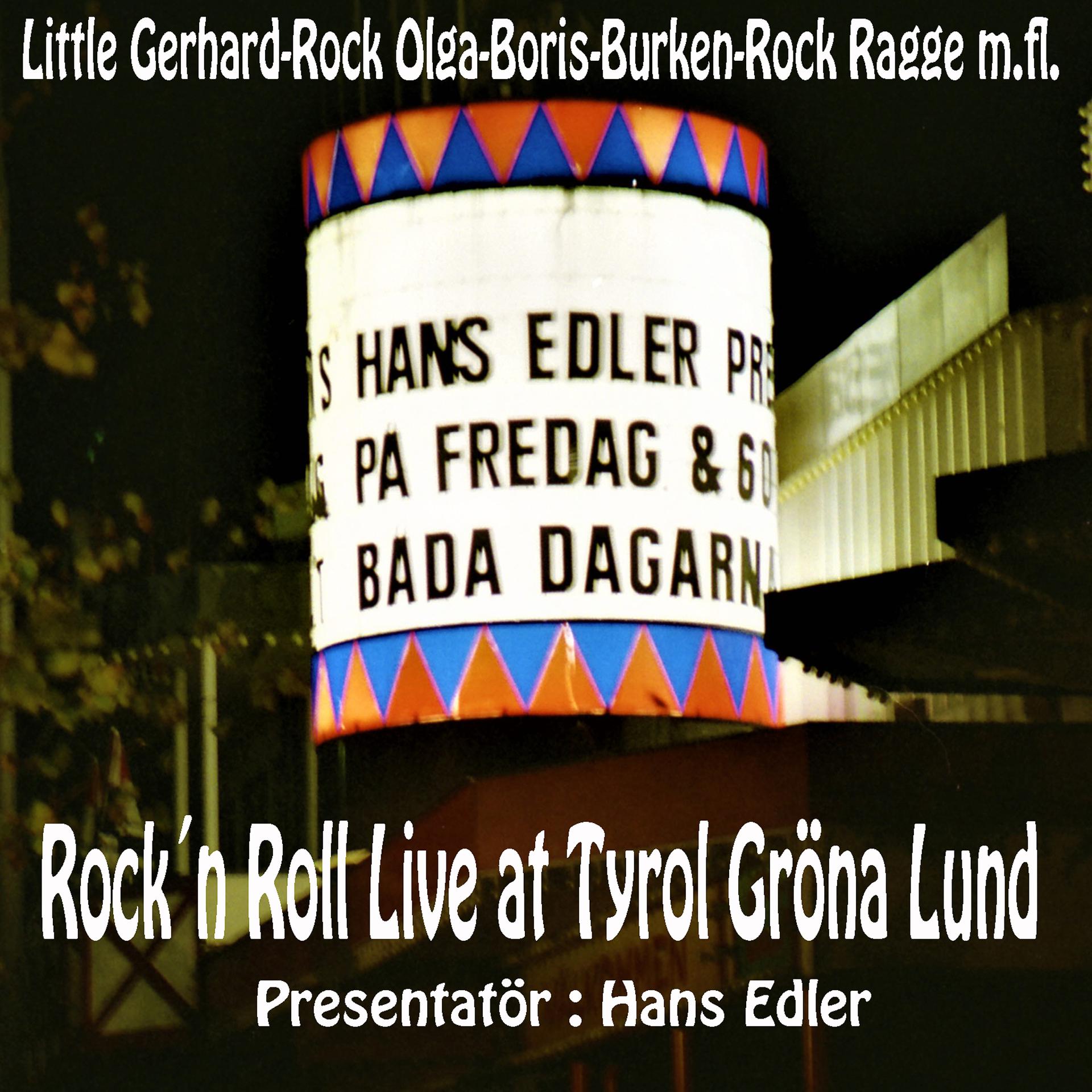 Постер альбома Rock'n Roll Live at Tyrol Gröna Lund - Presentatör Hans Edler