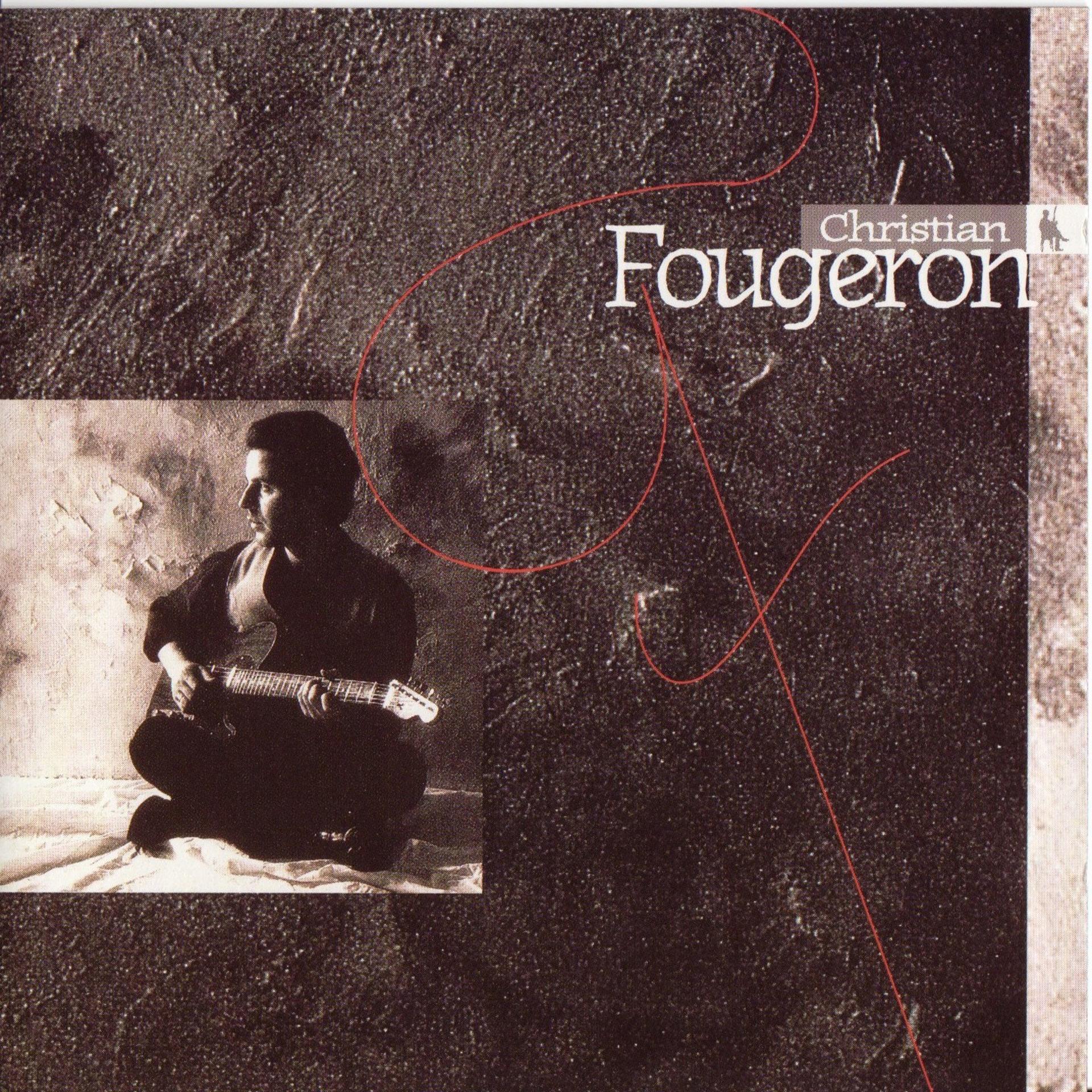 Постер альбома Christian Fougeron Album et Inédits