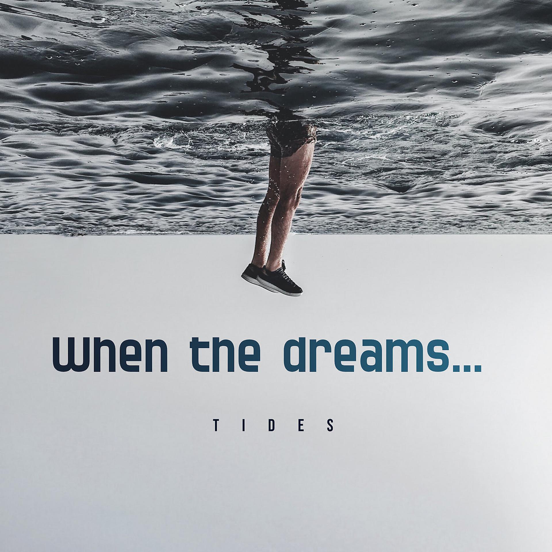 Постер альбома When the Dreams...