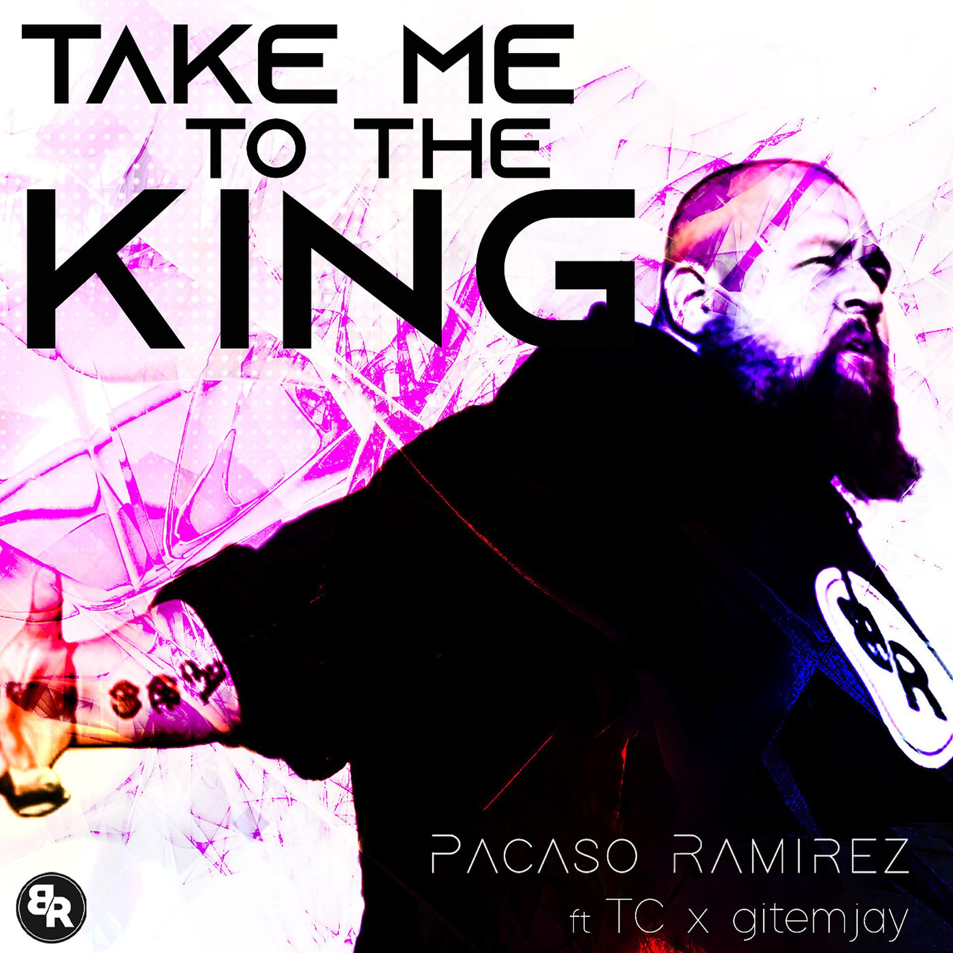 Постер альбома Take Me to the King