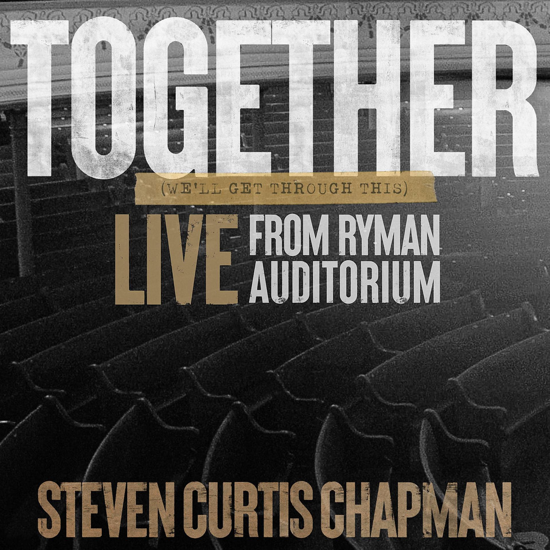 Постер альбома Together (We'll Get Through This) (Live from Ryman Auditorium)