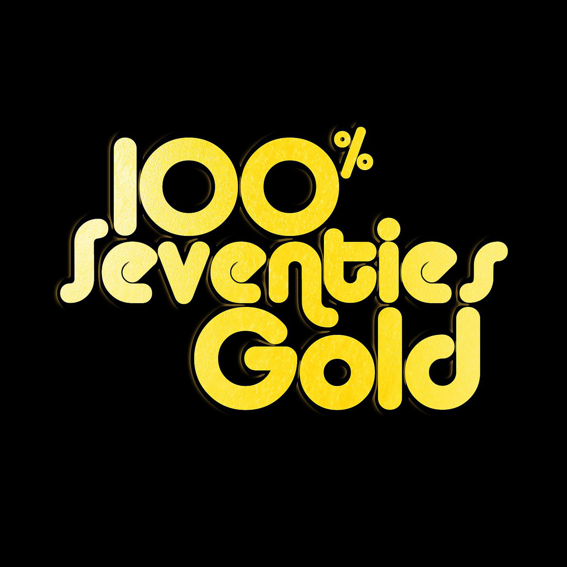 Постер альбома 100% 70s Gold