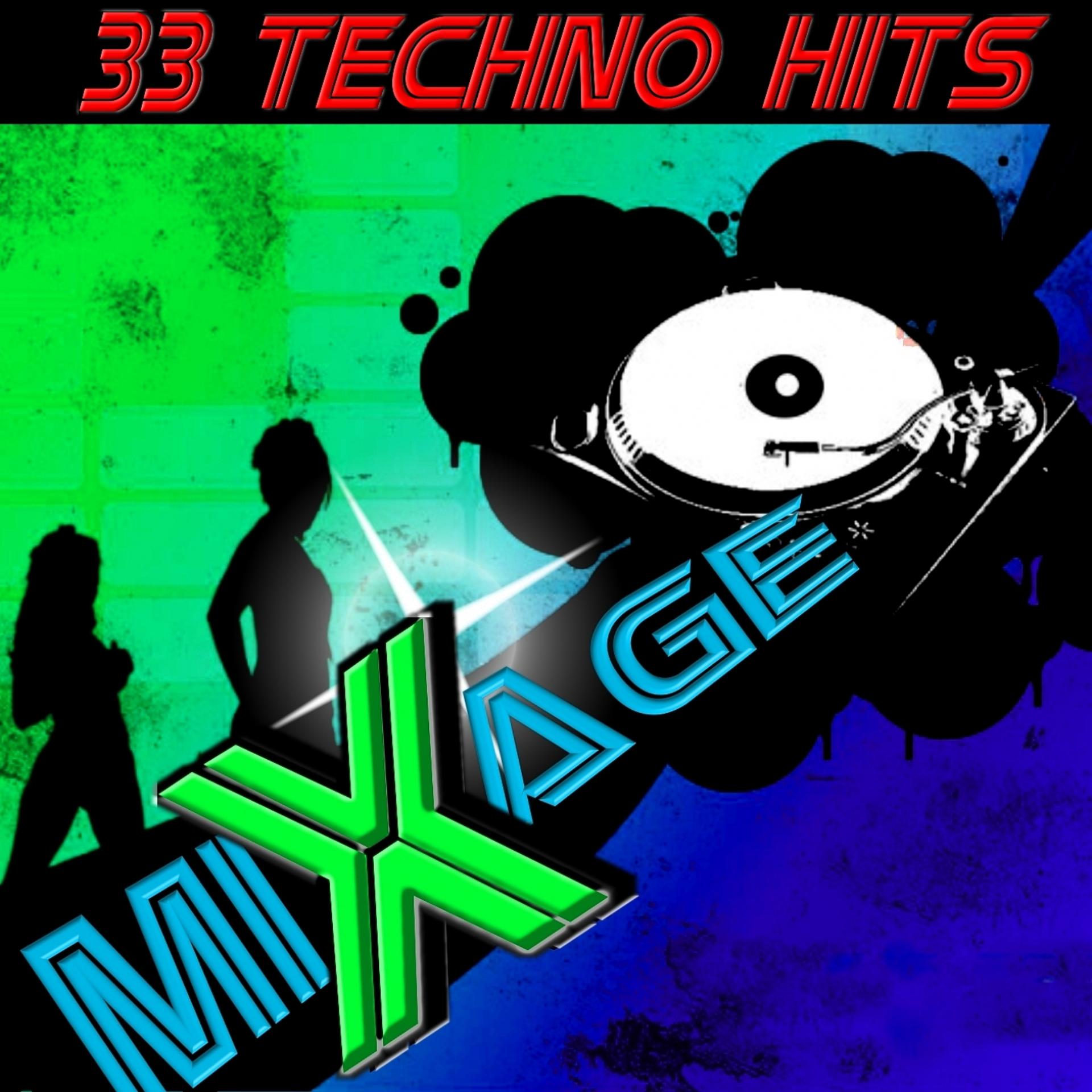 Постер альбома Mixage 33 Techno Hits
