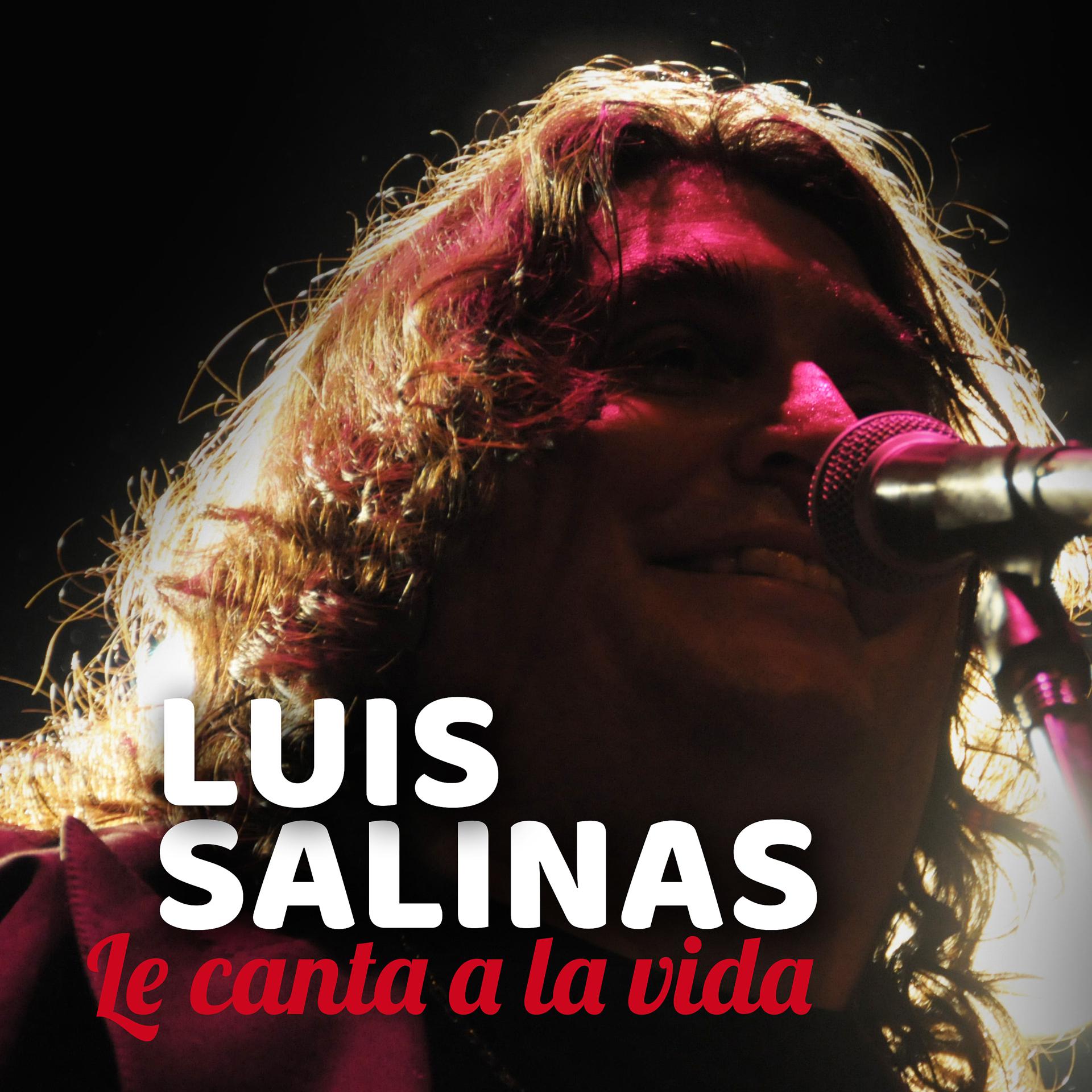 Постер альбома Luis Salinas Le Canta a la Vida