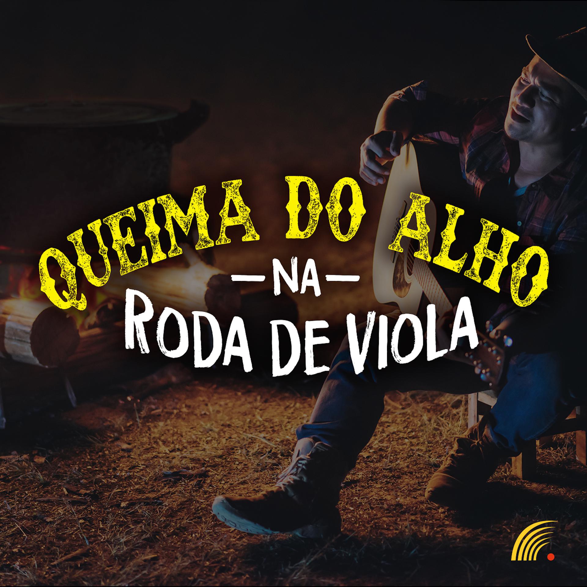 Постер альбома Queima do Alho Na Roda de Viola