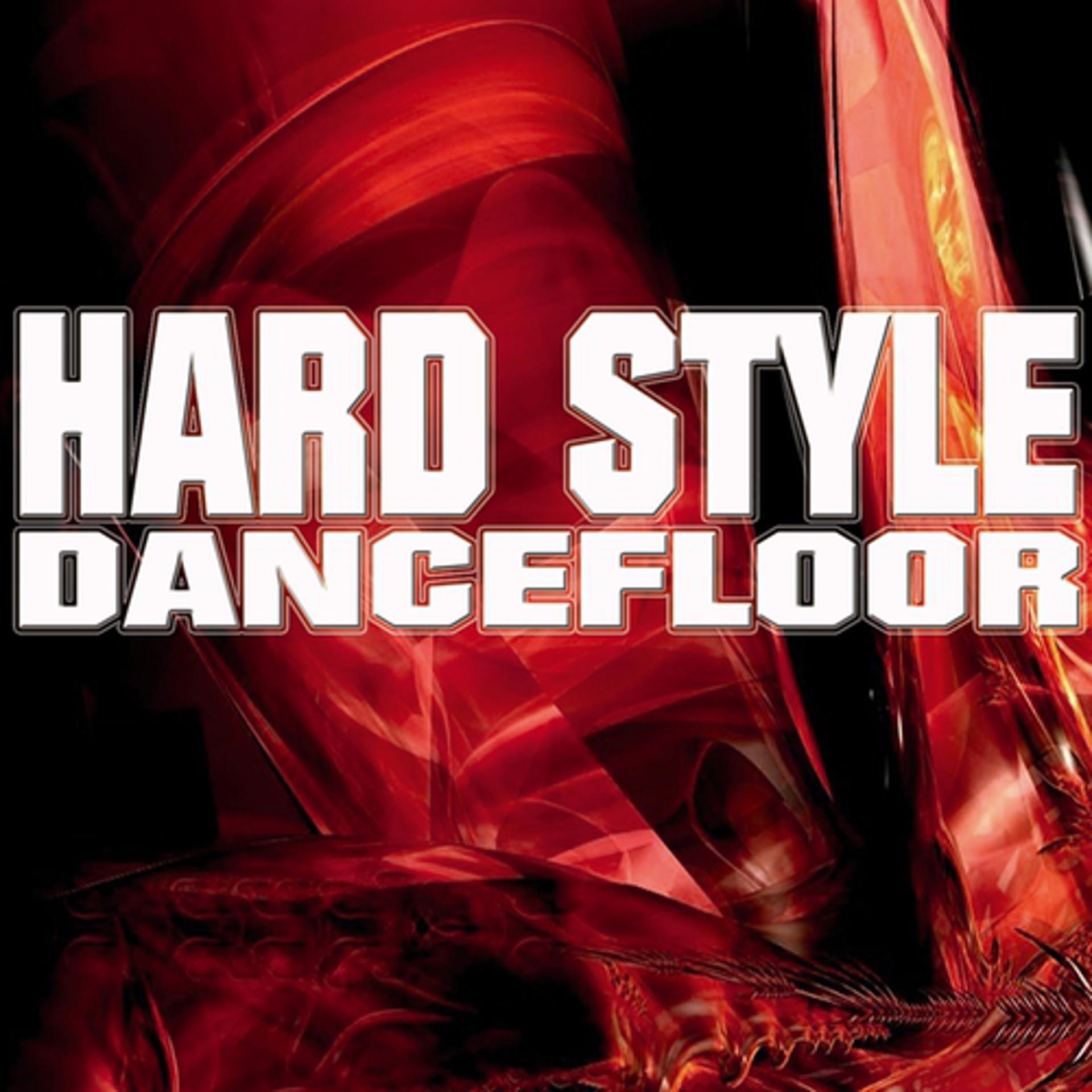 Постер альбома Hard Style Dancefloor