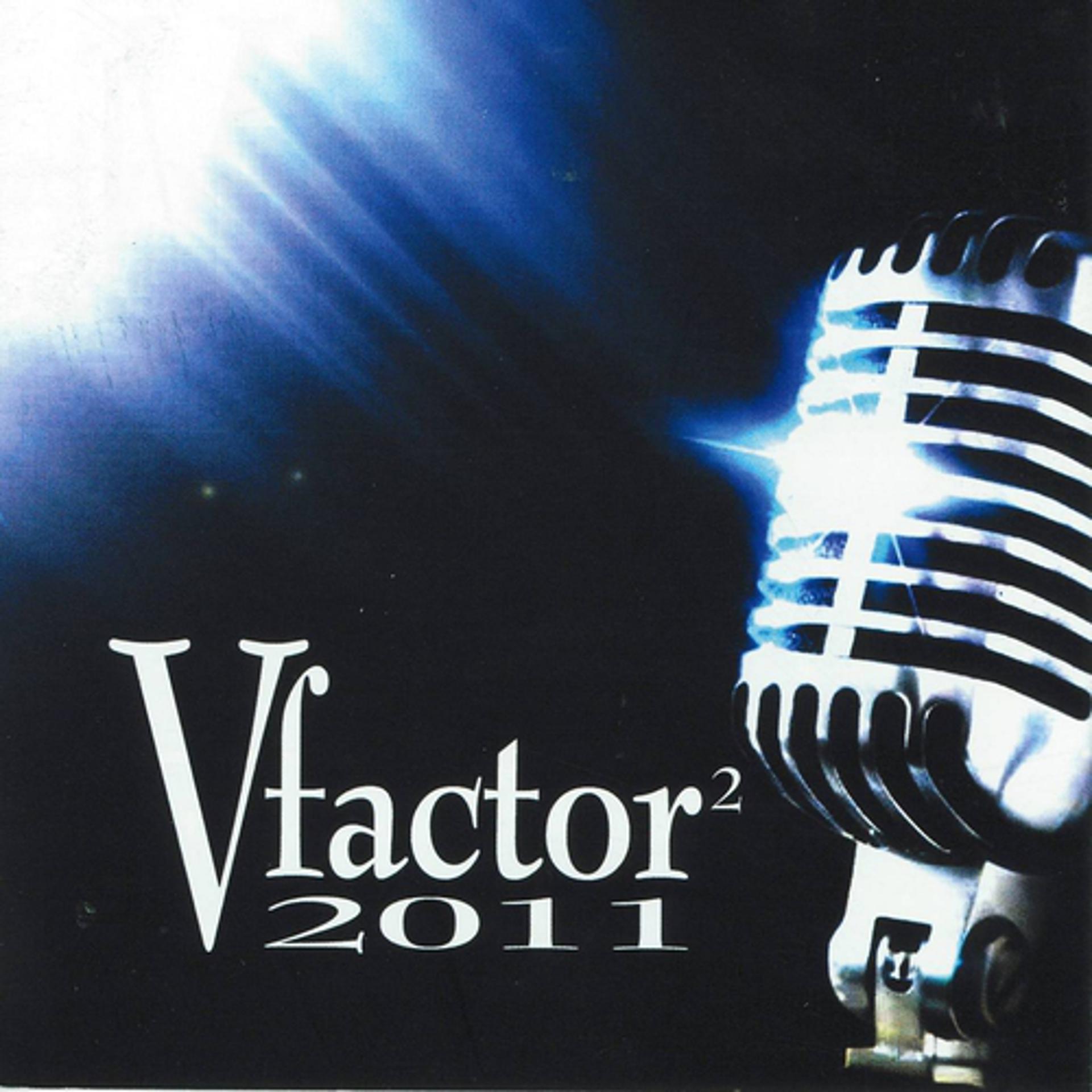 Постер альбома Vfactor 2011
