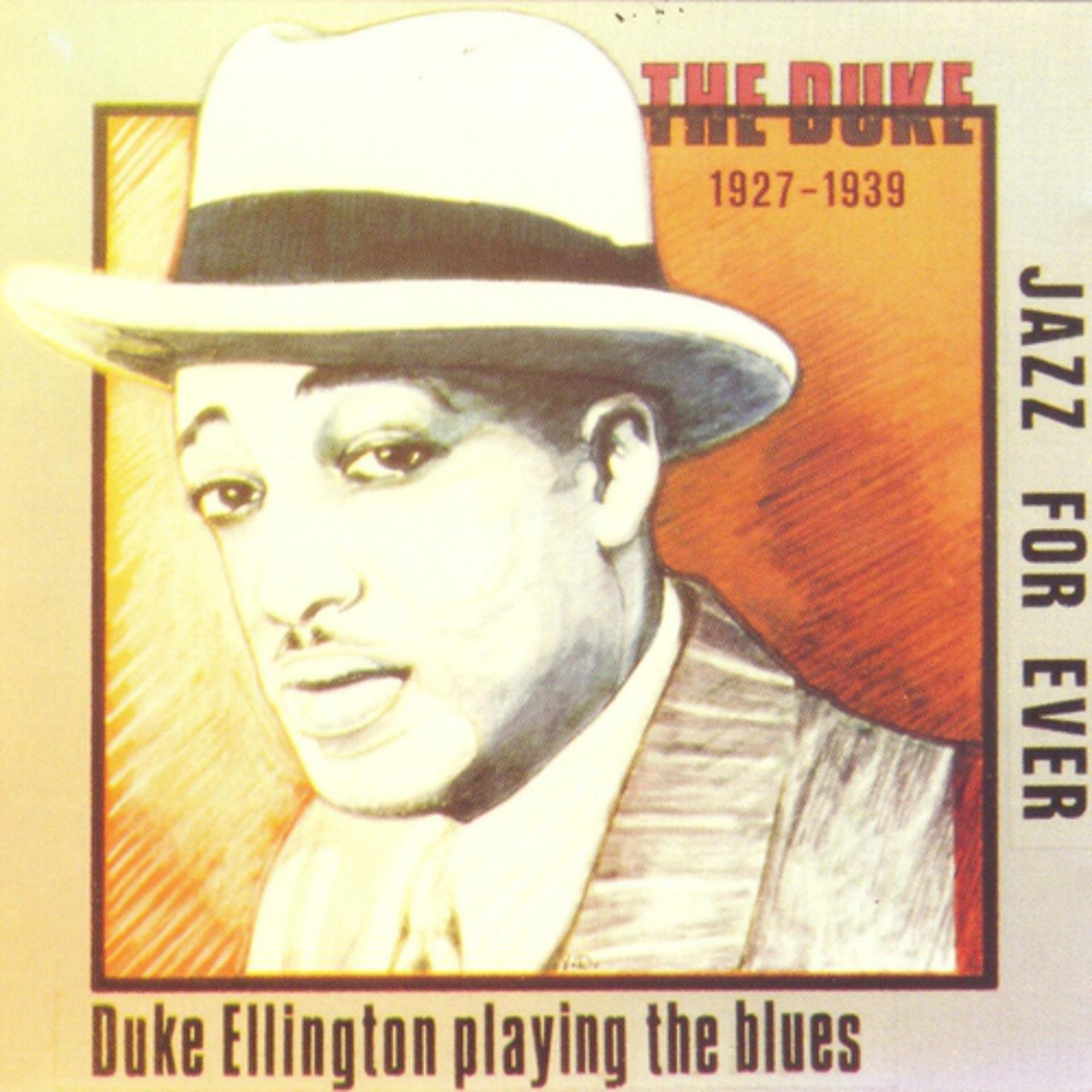 Постер альбома The Duke Playing the Blues (1927-1939)