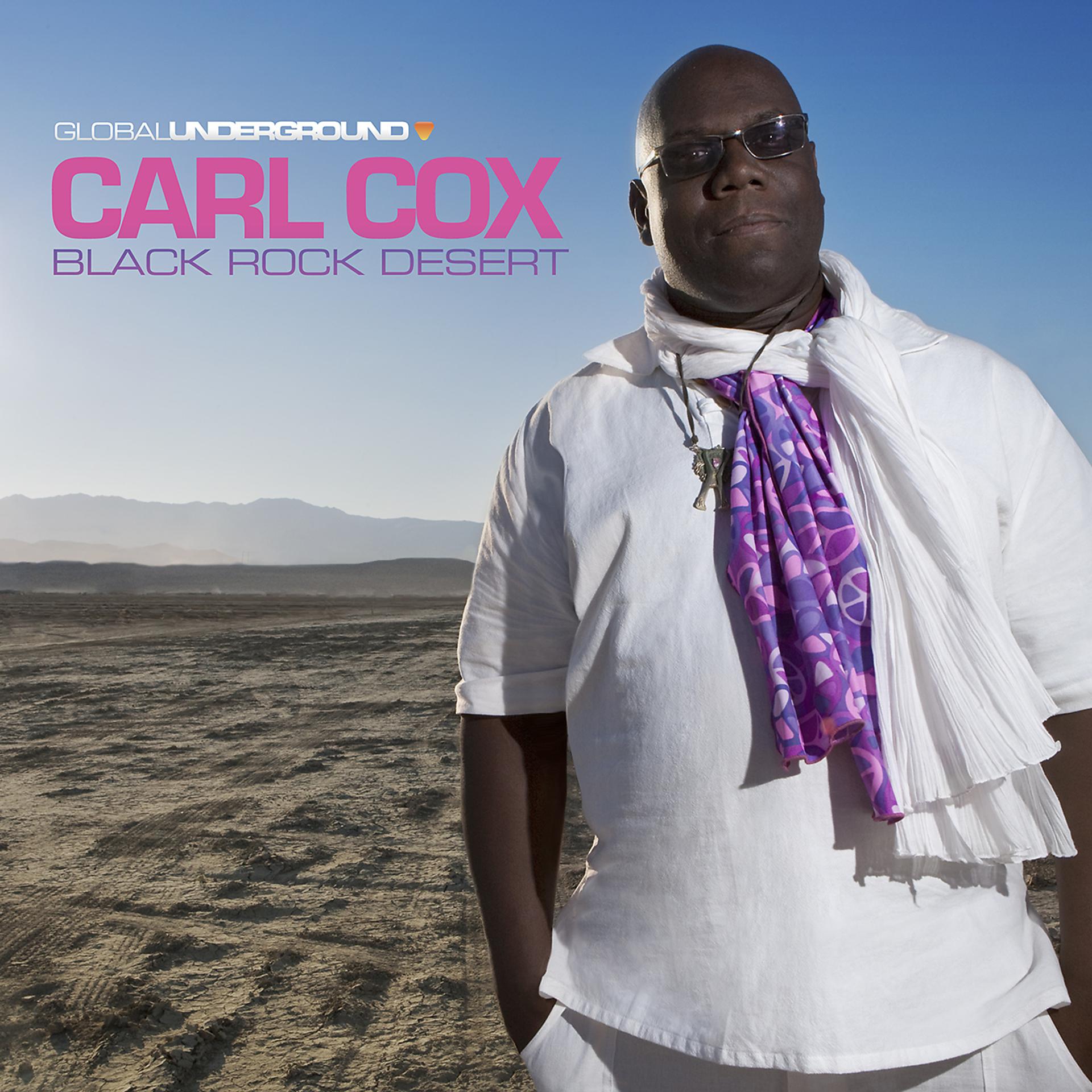 Постер альбома Global Underground #38: Carl Cox - Black Rock Desert (DJ Mix)