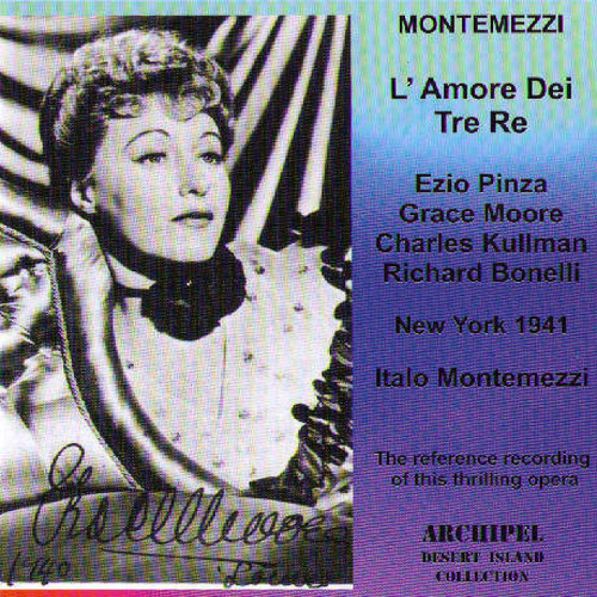 Постер альбома Montemezzi: L'Amore dei Tre Re
