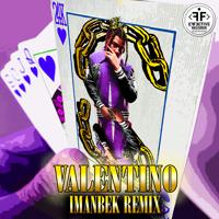 Постер альбома VALENTINO (Imanbek Remix)