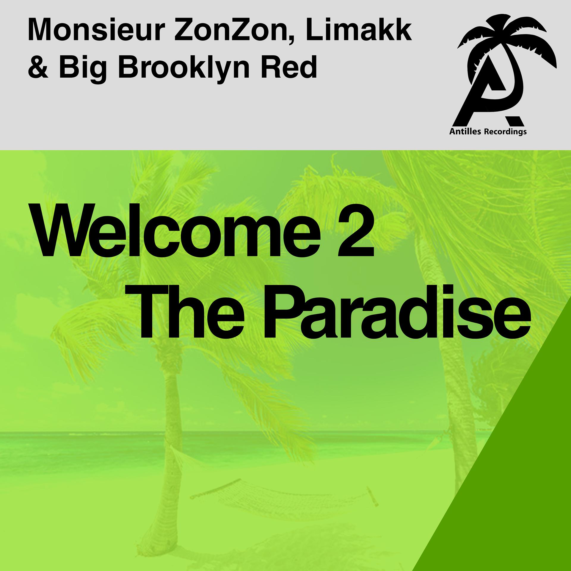 Постер альбома Welcome 2 the Paradise