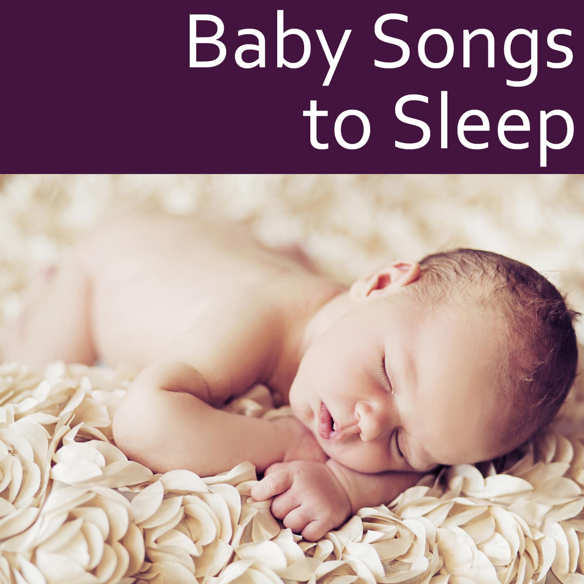 Постер альбома Baby Songs to Sleep