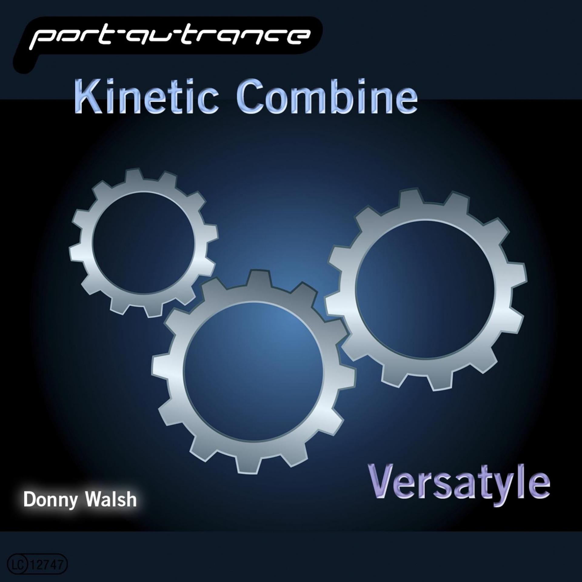 Постер альбома Kinetic Combine / Versatyle
