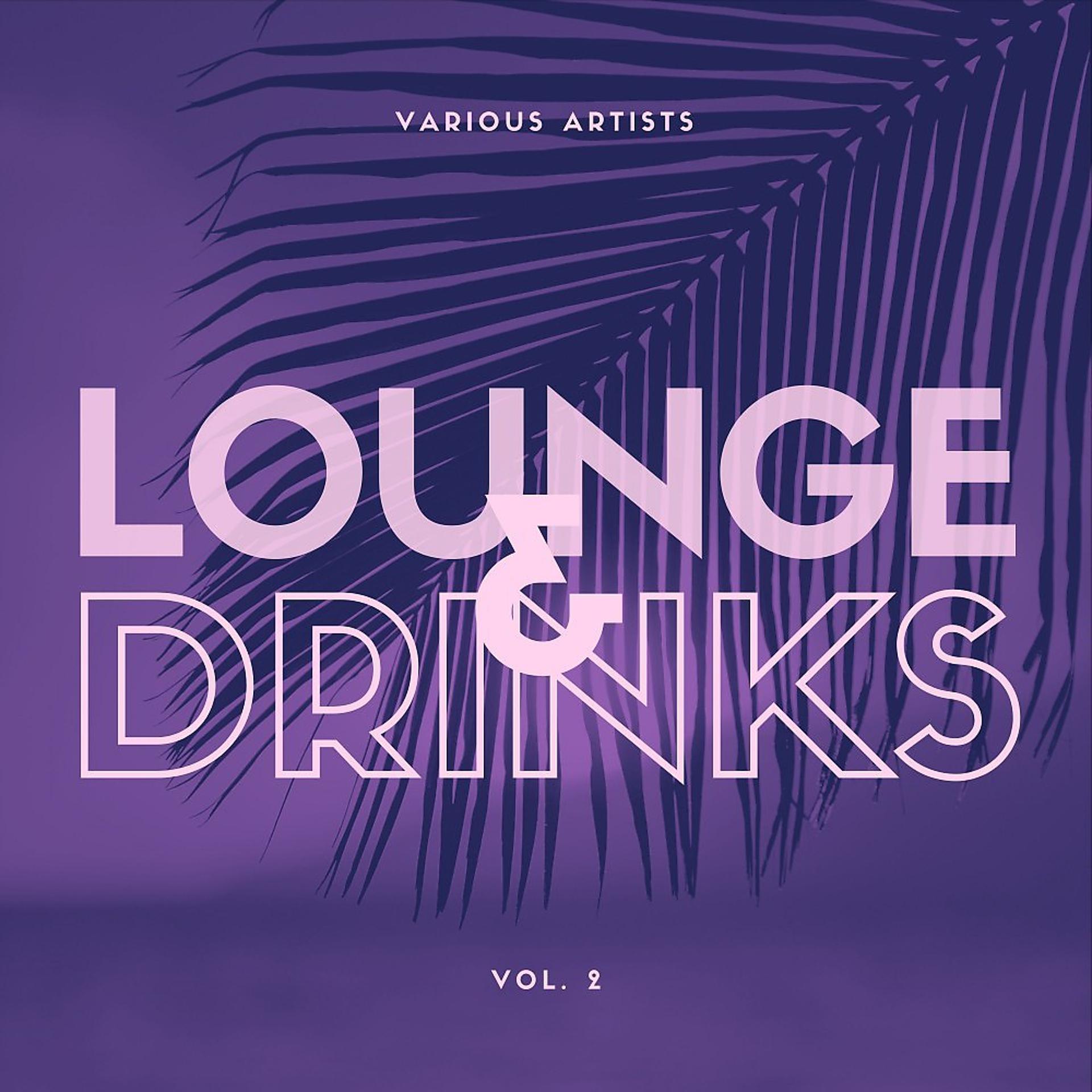 Постер альбома Lounge & Drinks, Vol. 2