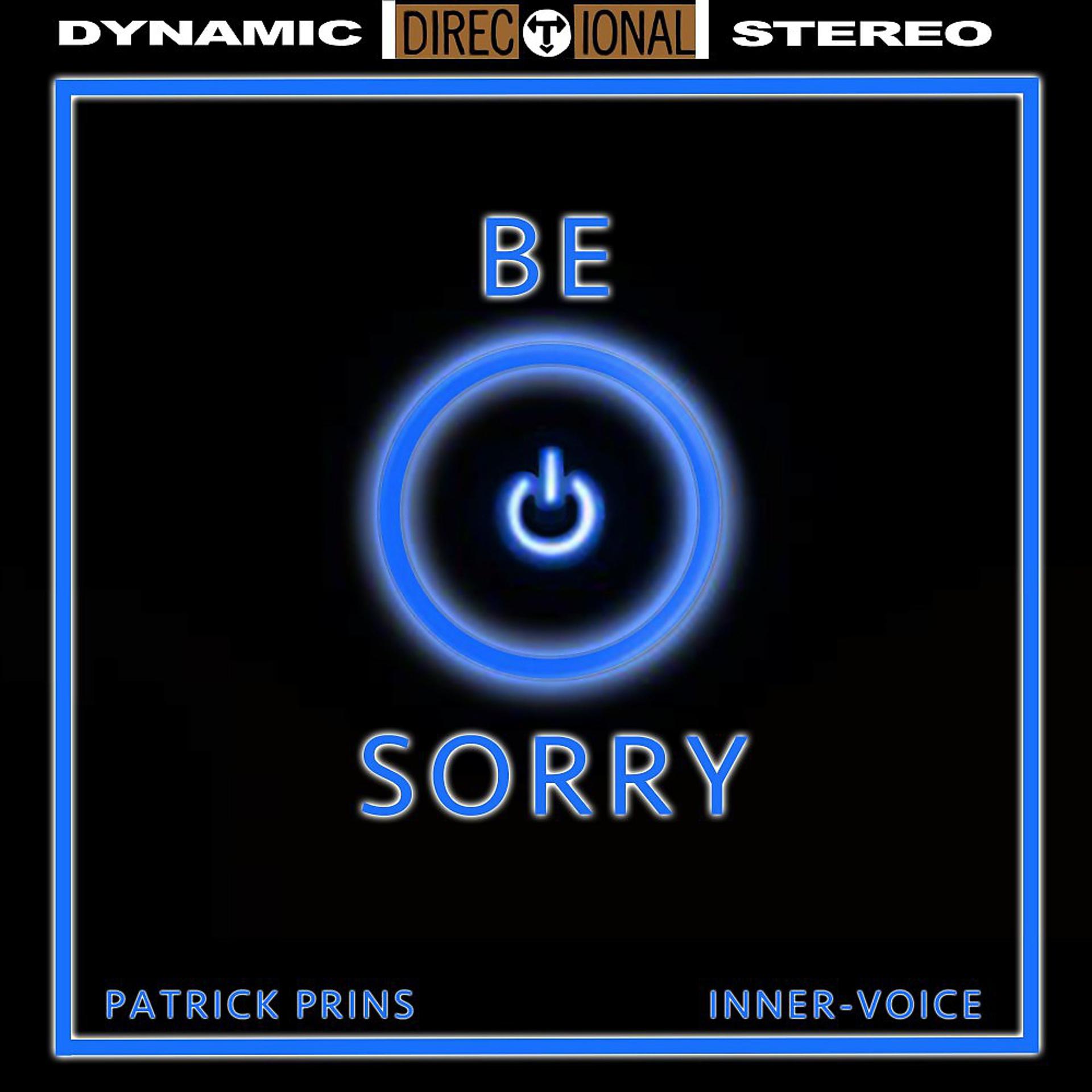 Постер альбома Be Sorry