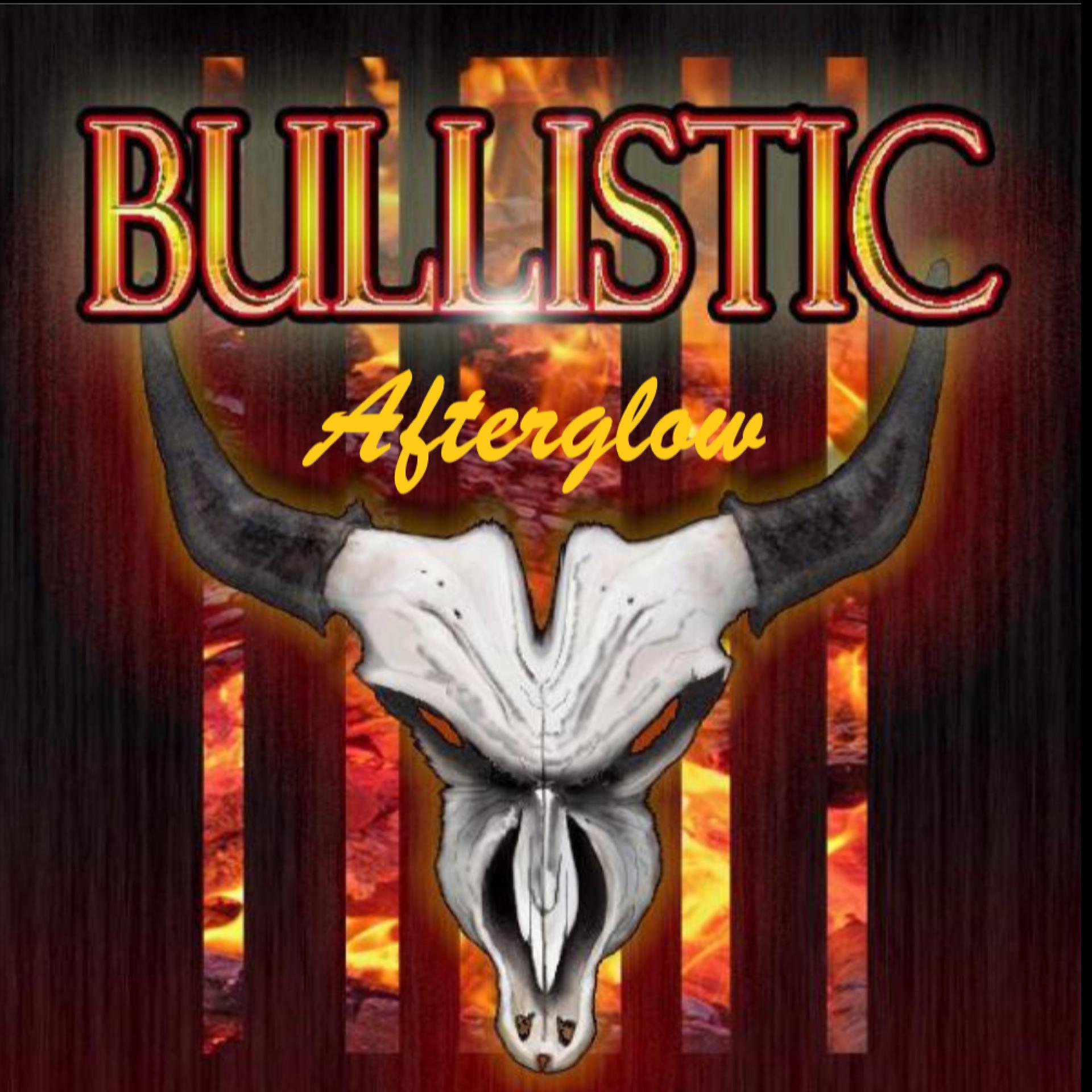 Постер альбома Bullistic Afterglow