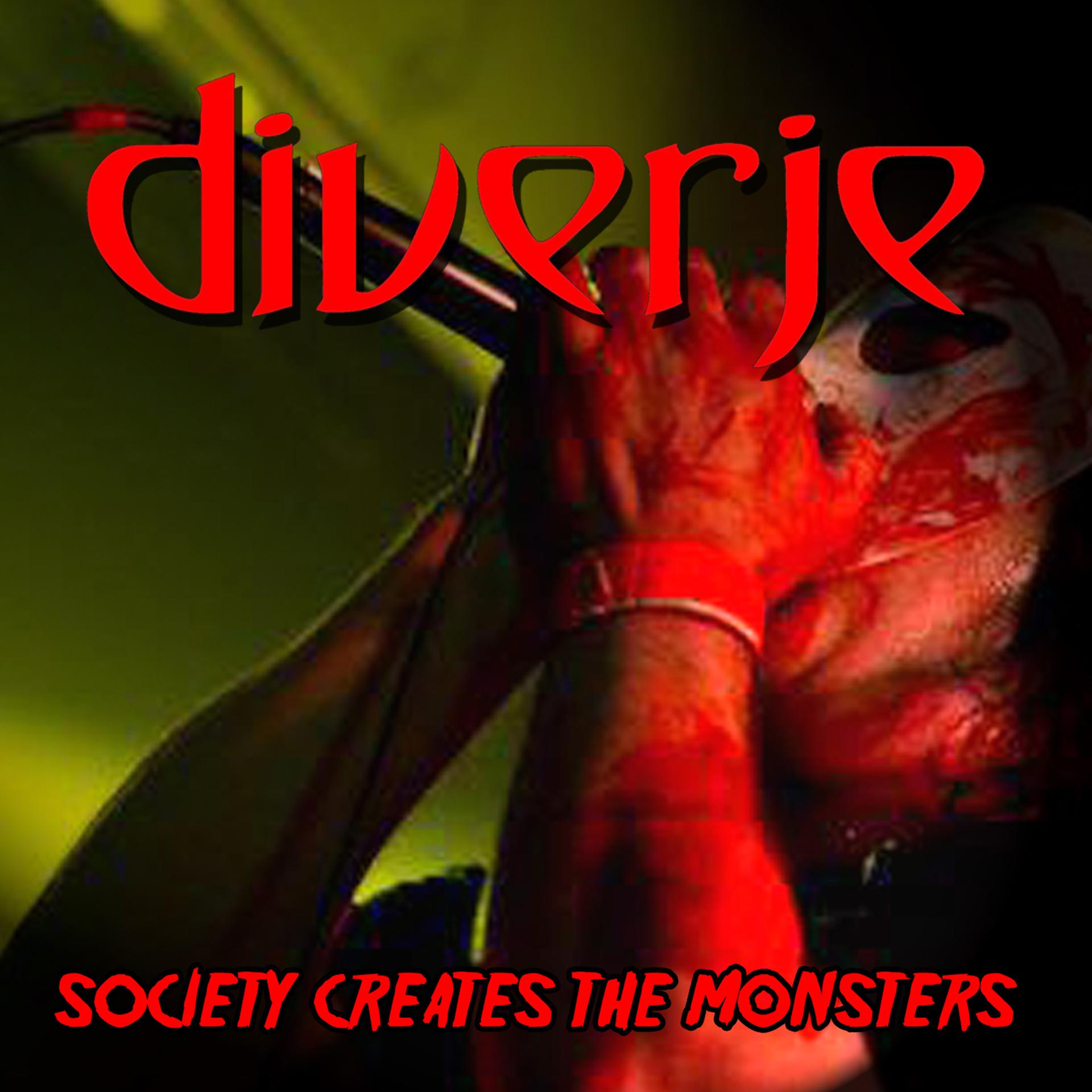 Постер альбома Society Creates the Monsters