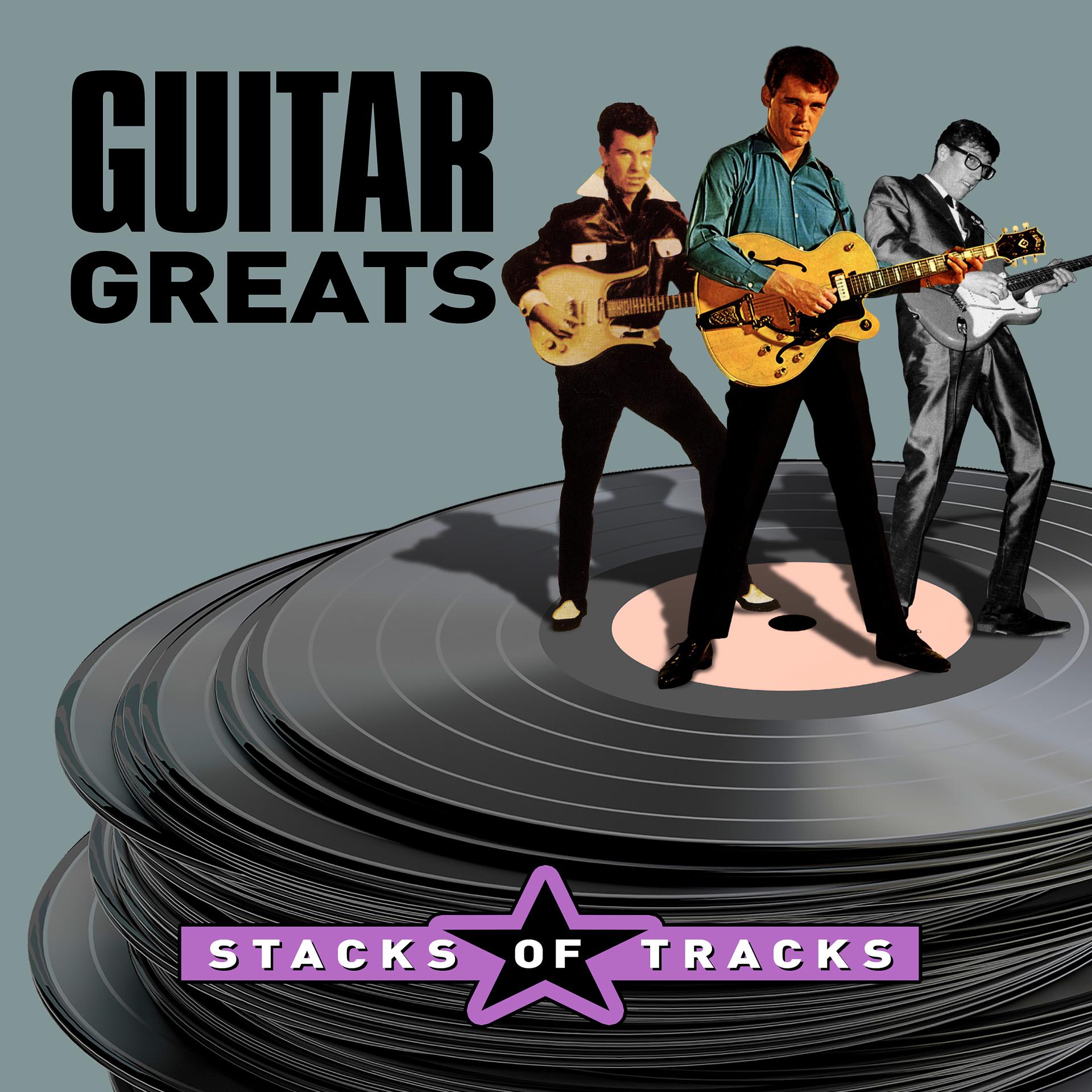 Постер альбома Guitar Greats - Stacks of Tracks