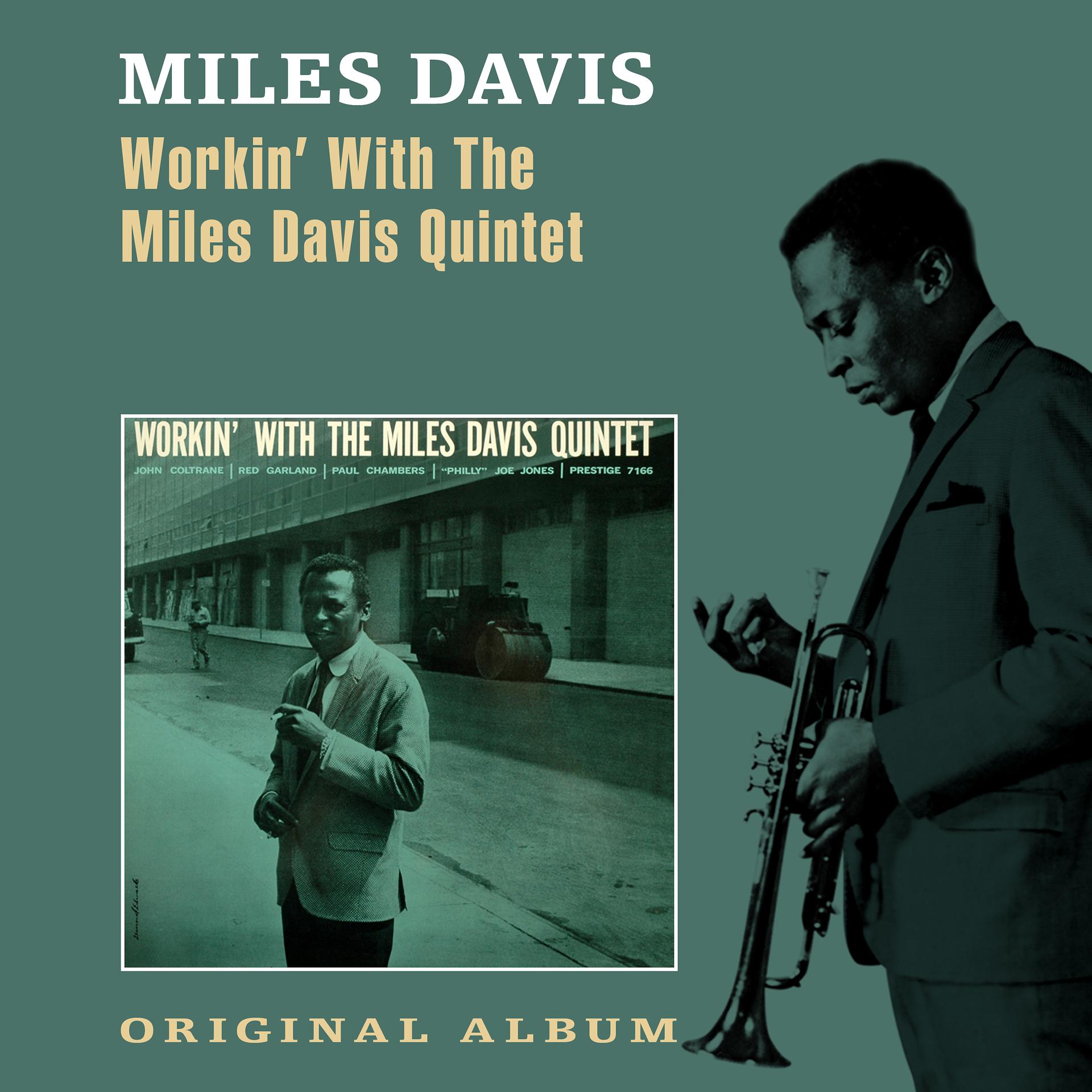 Постер альбома Workin' with the Miles Davis Quintet