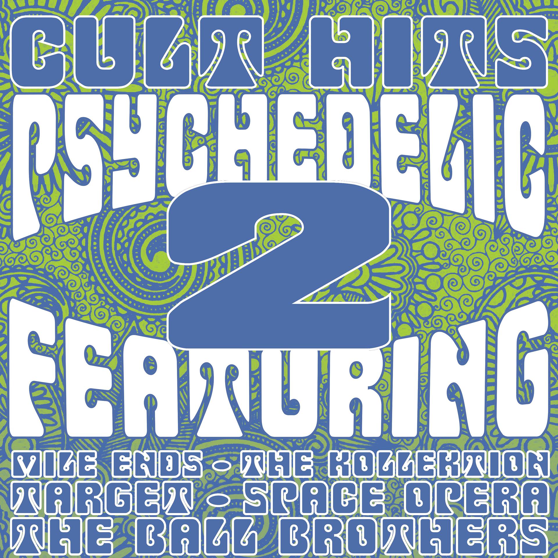 Постер альбома Cult Hits: Psychedelic, Vol. 2