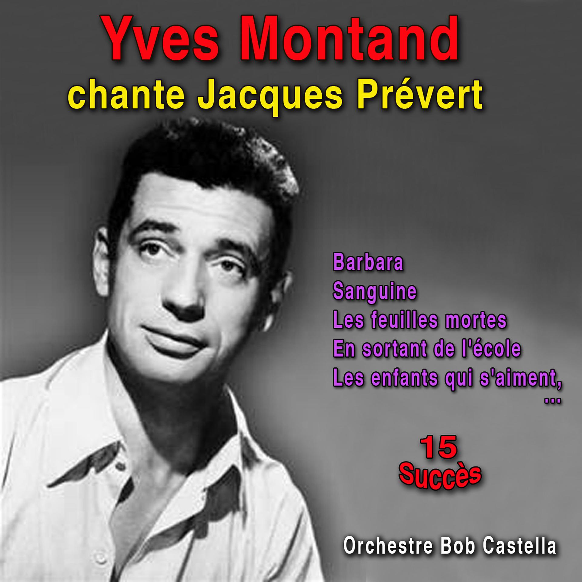 Постер альбома Yves Montand chante Jacques Prévert
