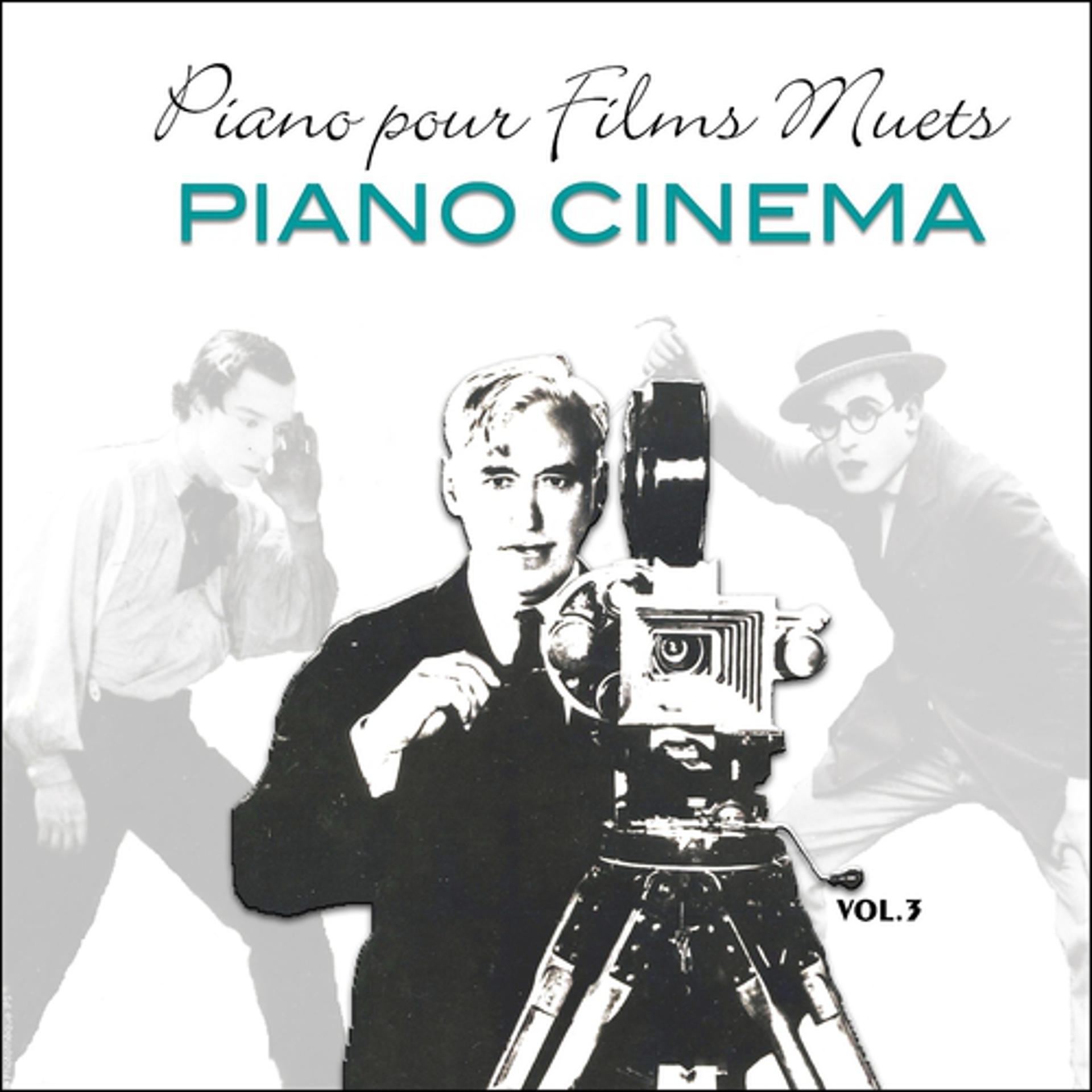Постер альбома Piano pour films muets / Music for silent movies, vol.3