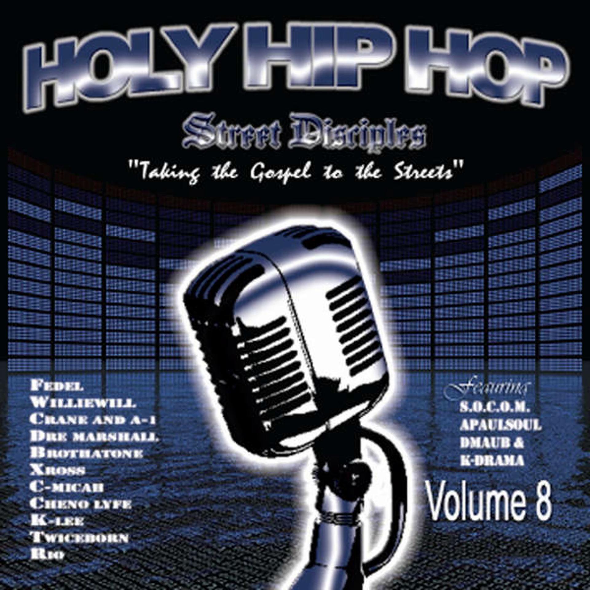 Постер альбома Holy Hip Hop, Vol. 8