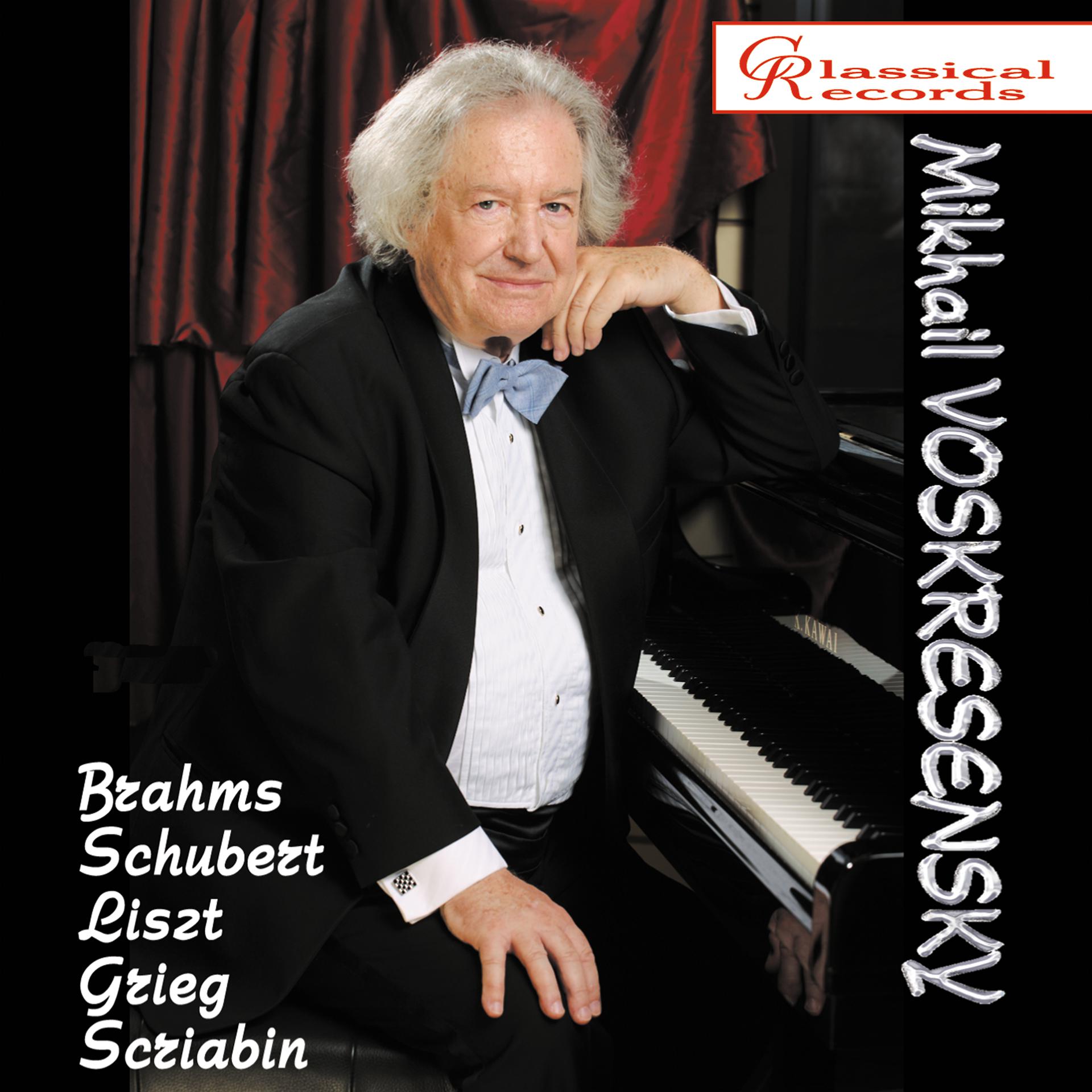 Постер альбома Mikhail Voskresensky plays Brahms, Schubert, Liszt, Grieg.