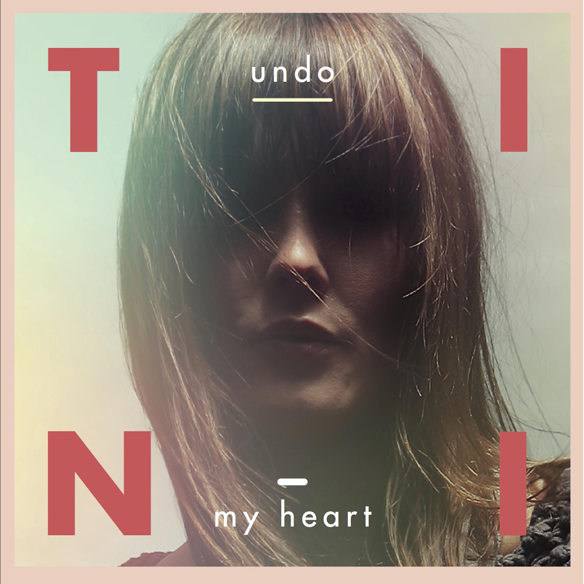 Постер альбома Undo My Heart