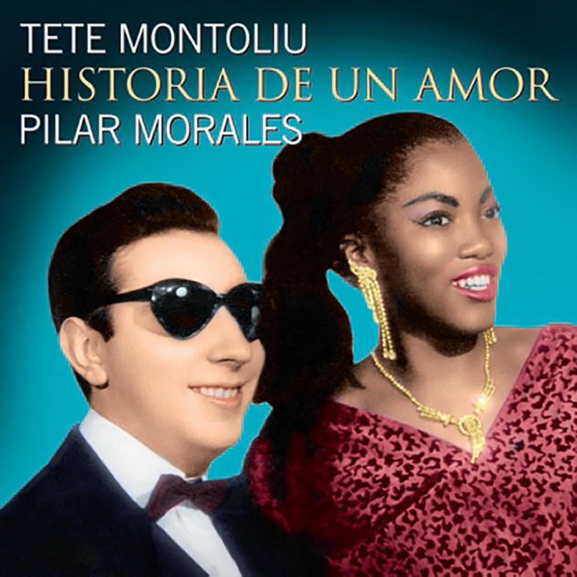 Постер альбома Pilar Morales. Historia De Un Amor