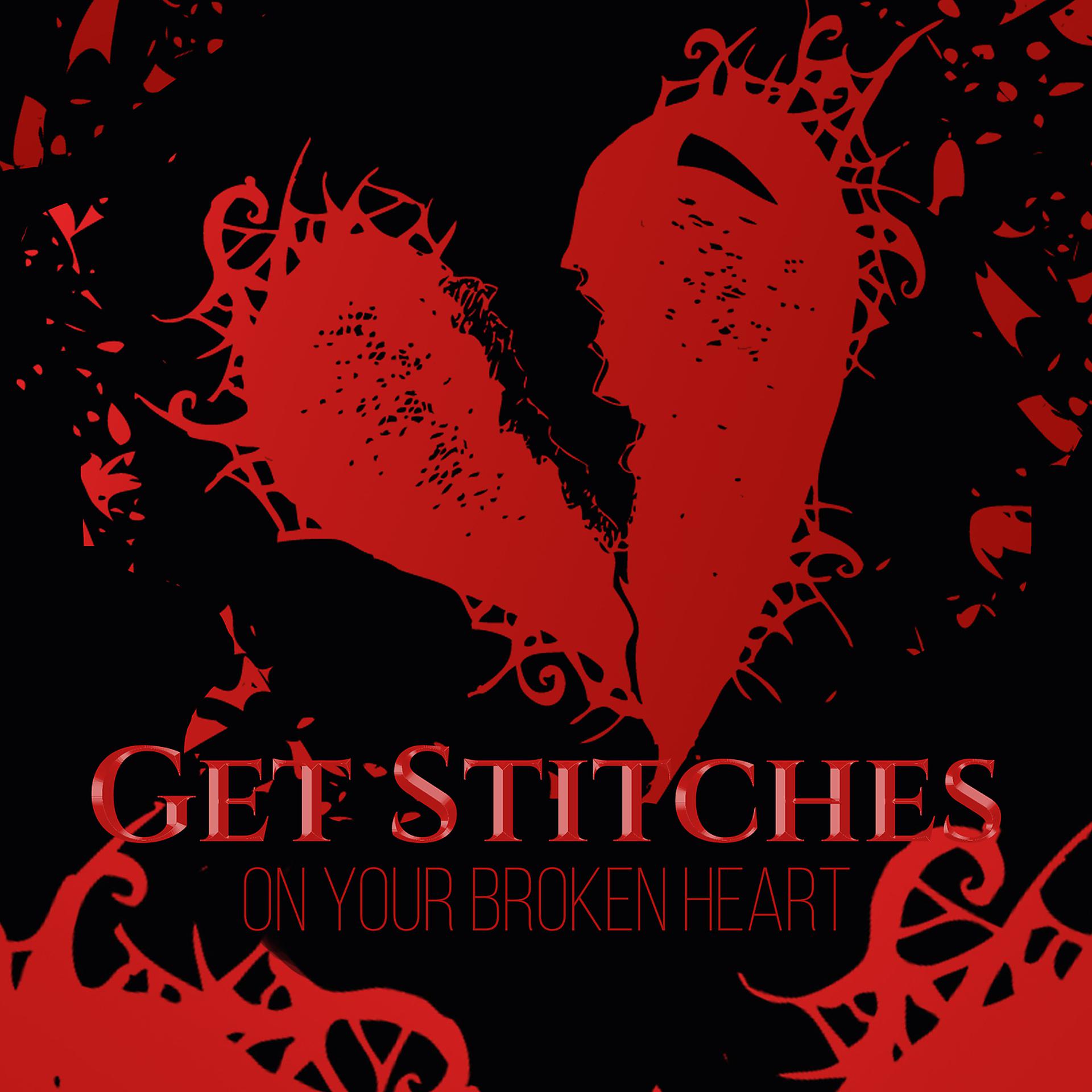 Постер альбома Get Stitches on Your Broken Heart