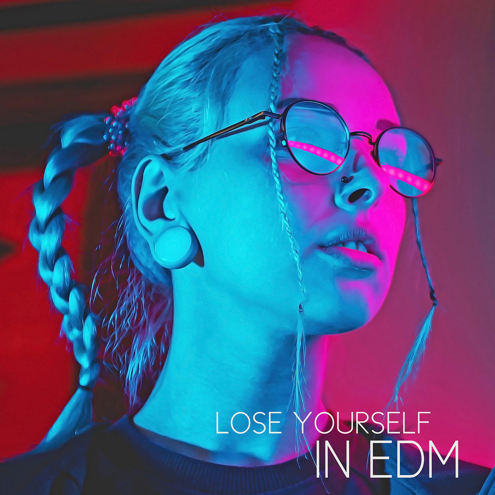 Постер альбома Lose Yourself in EDM