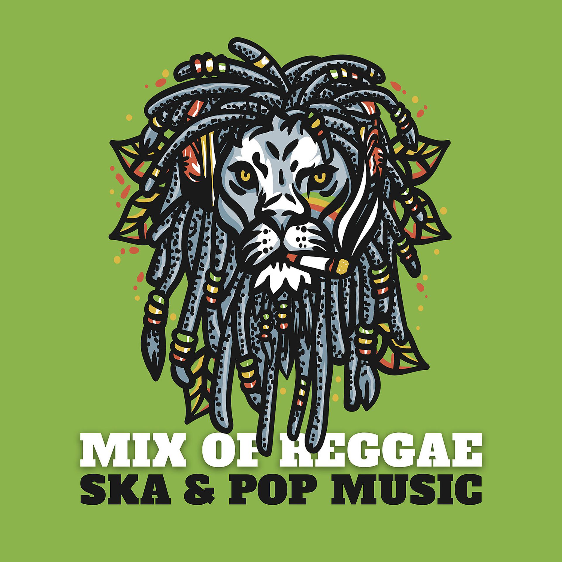 Постер альбома Mix of Reggae Ska & Pop Music