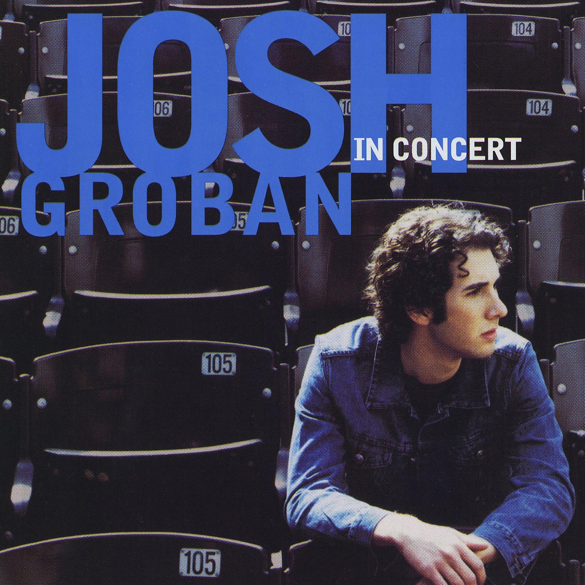 Постер альбома Josh Groban In Concert