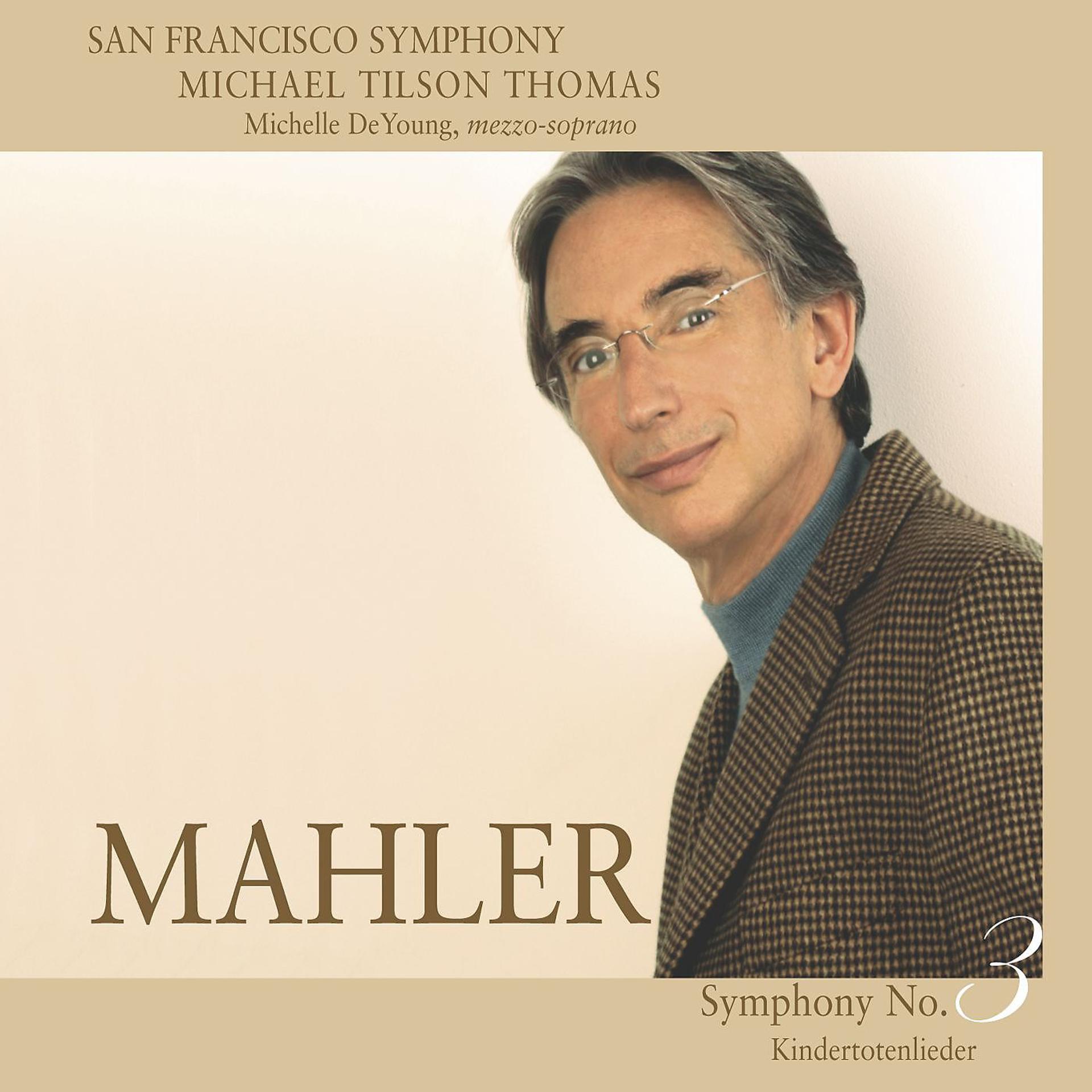 Постер альбома Mahler: Symphony No. 3 & Kindertotenlieder