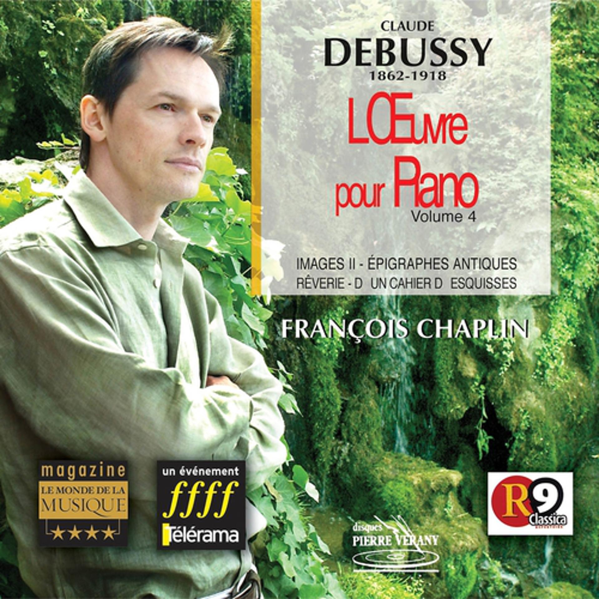 Постер альбома Debussy : L'oeuvre pour piano, vol.4
