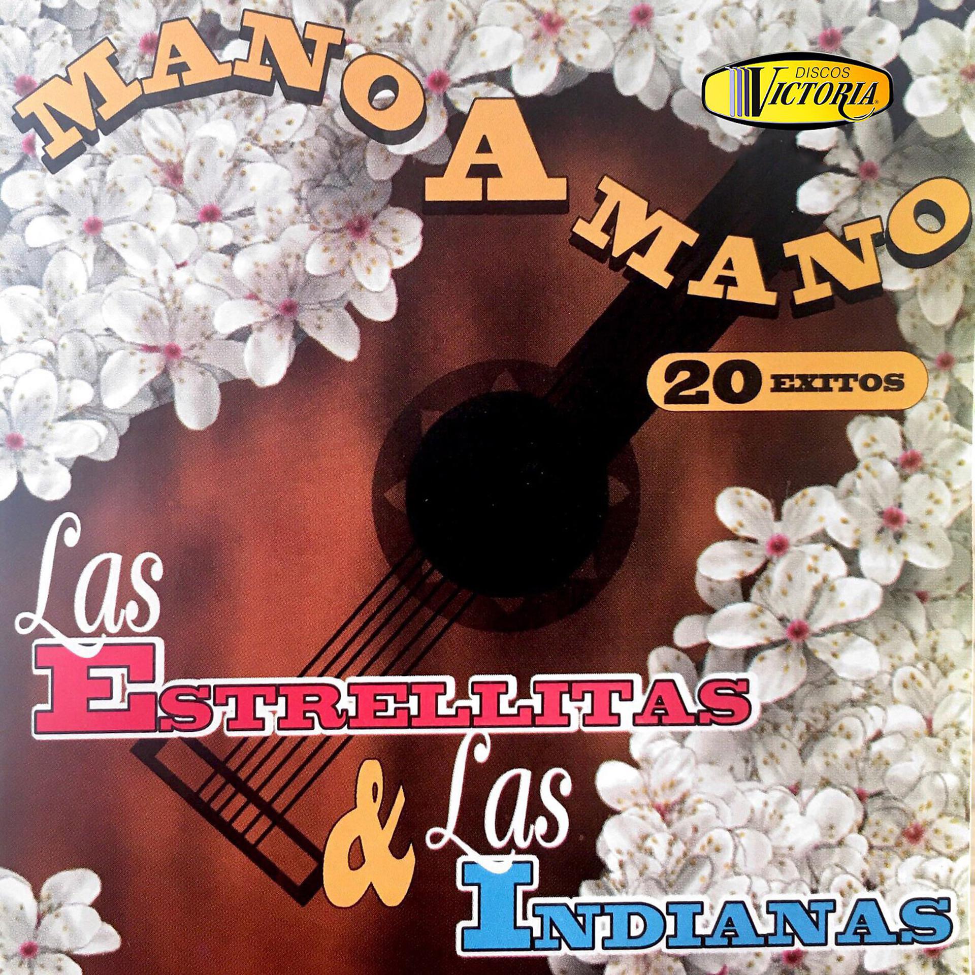 Постер альбома Mano a Mano 20 Éxitos