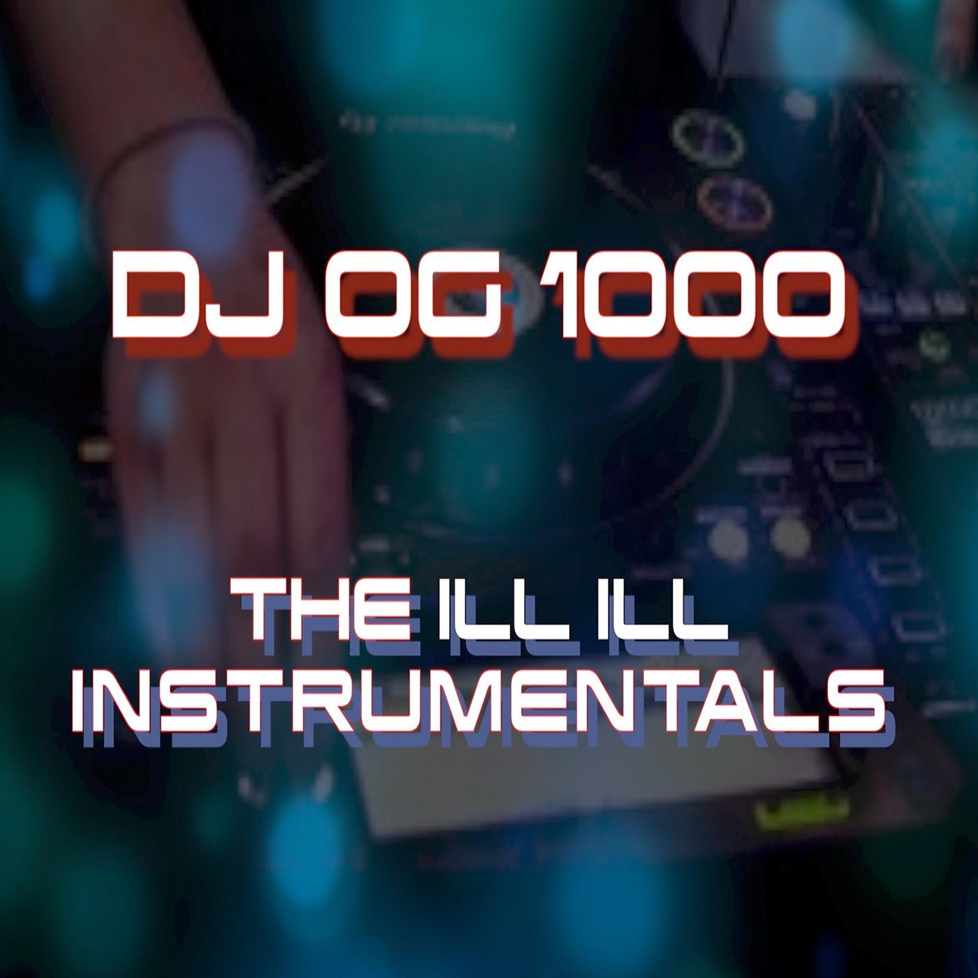 Постер альбома The Ill Ill Instrumentals