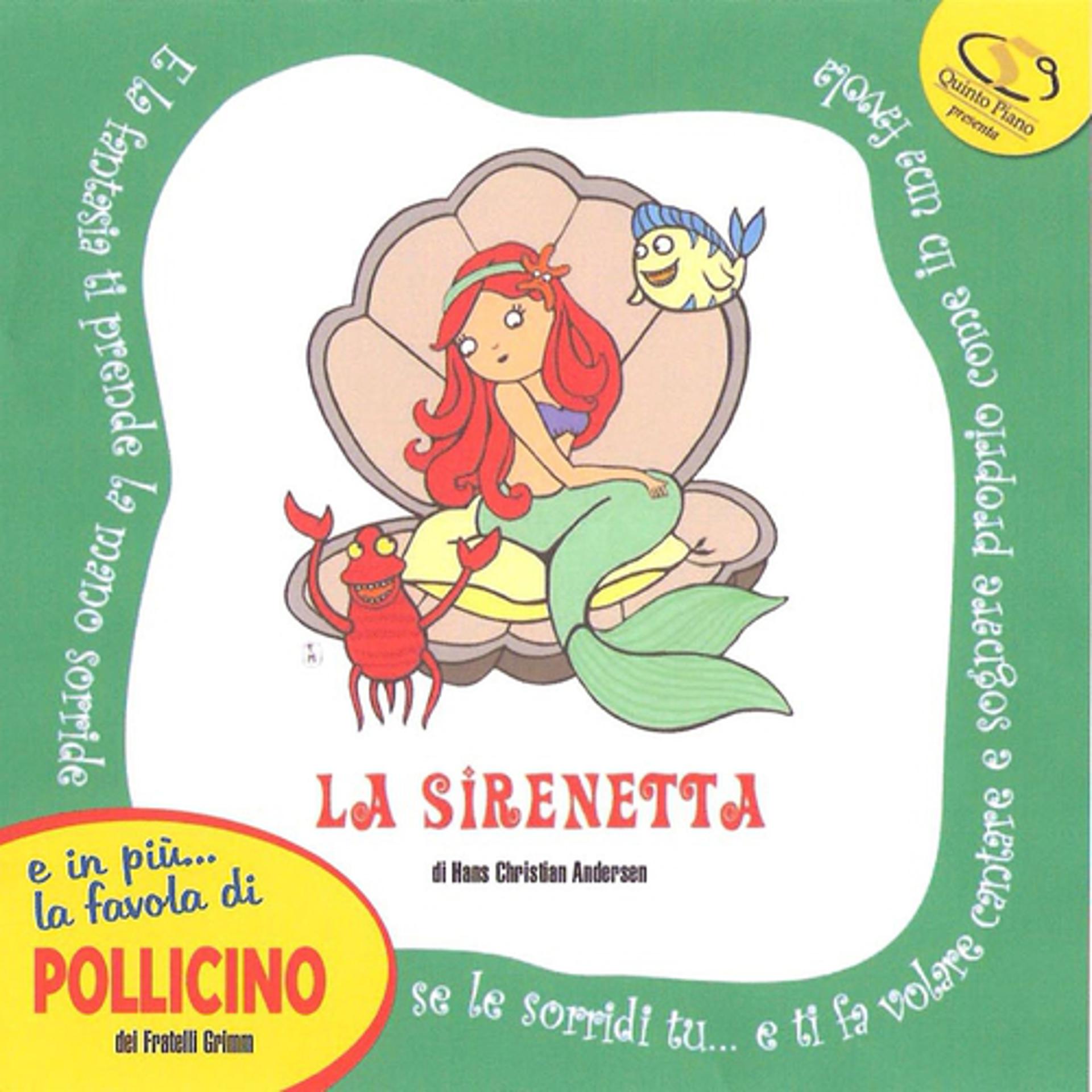 Постер альбома Le Fiabe: La Sirenetta E Pollicino