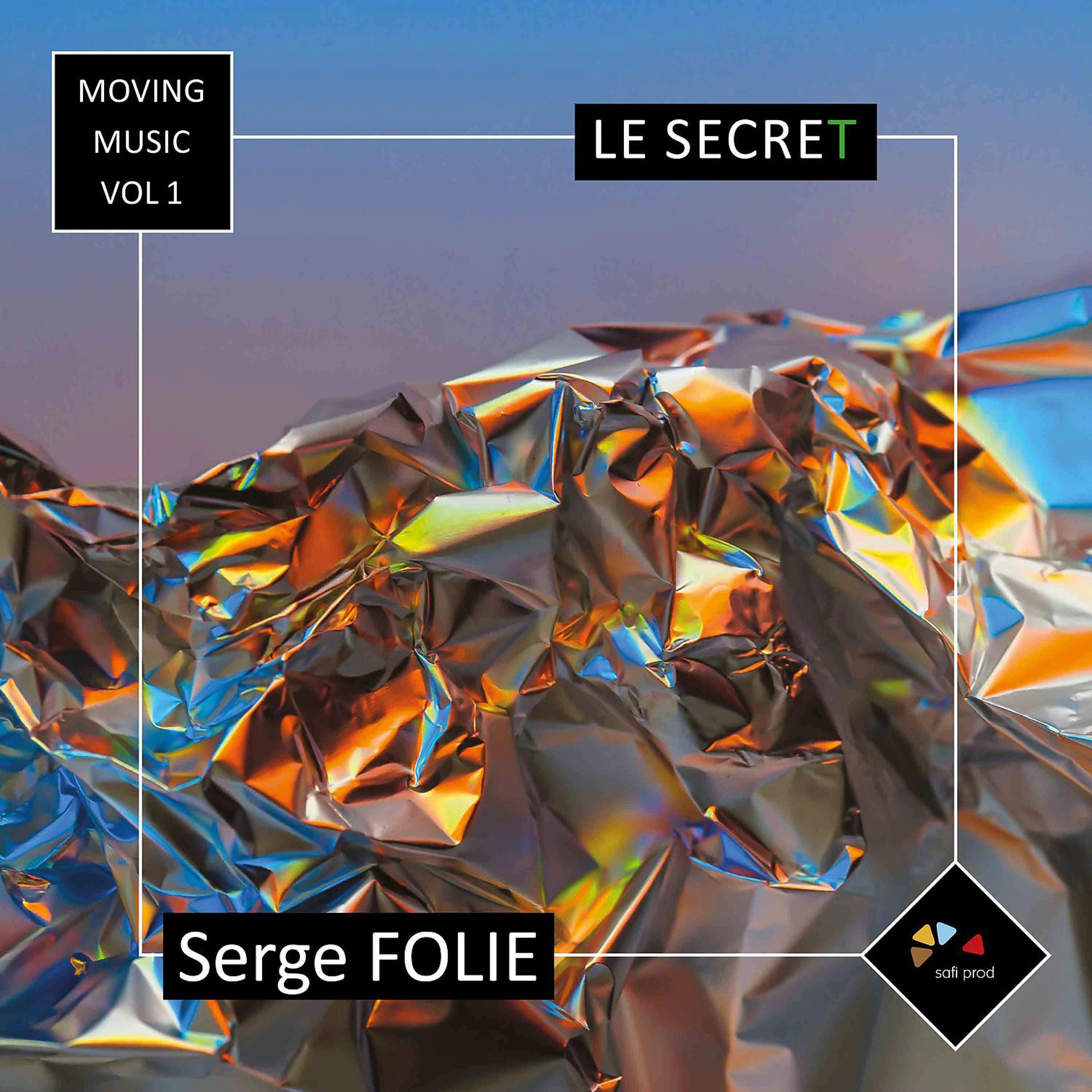 Постер альбома Le secret (Moving Music, Vol. 1)