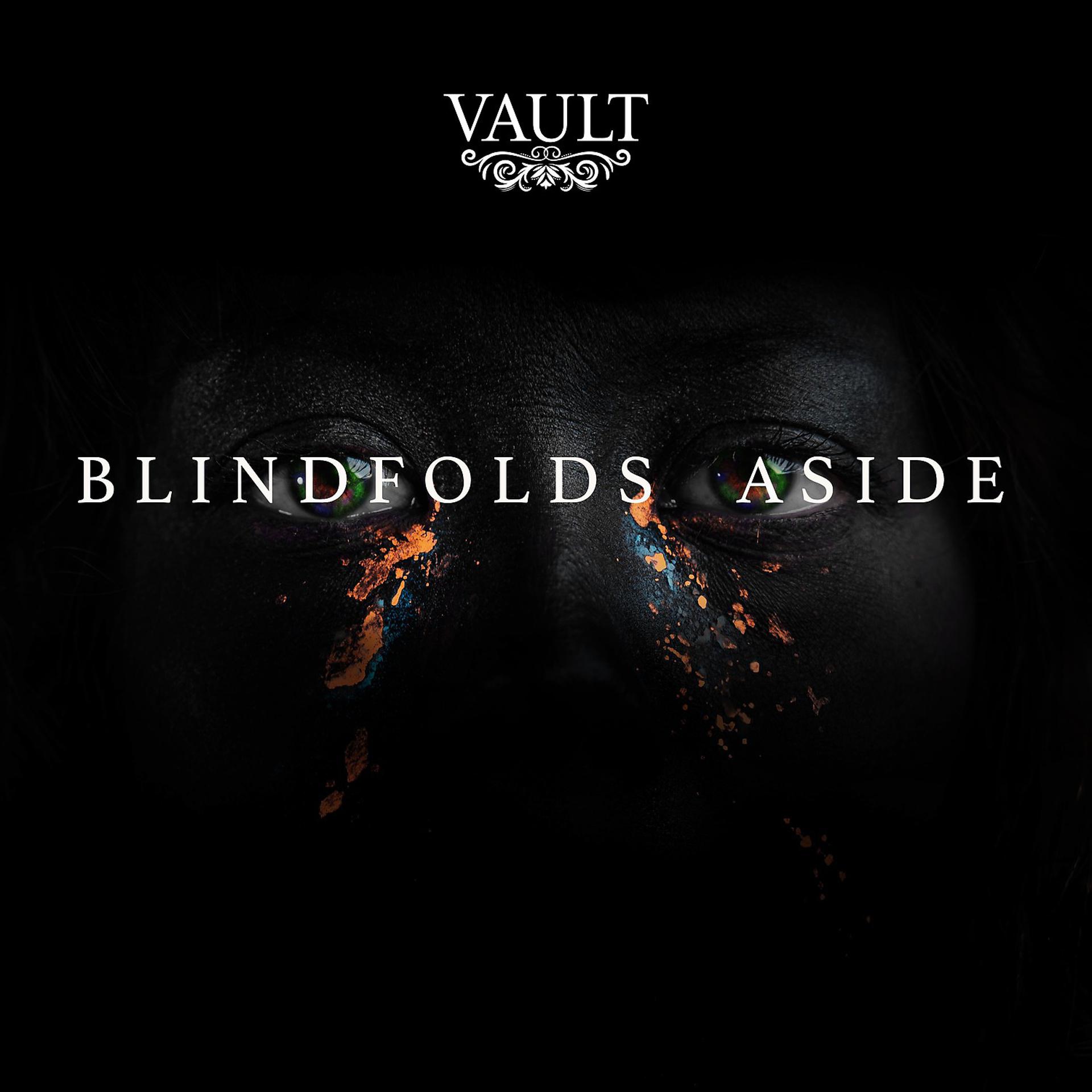 Постер альбома Blindfolds Aside