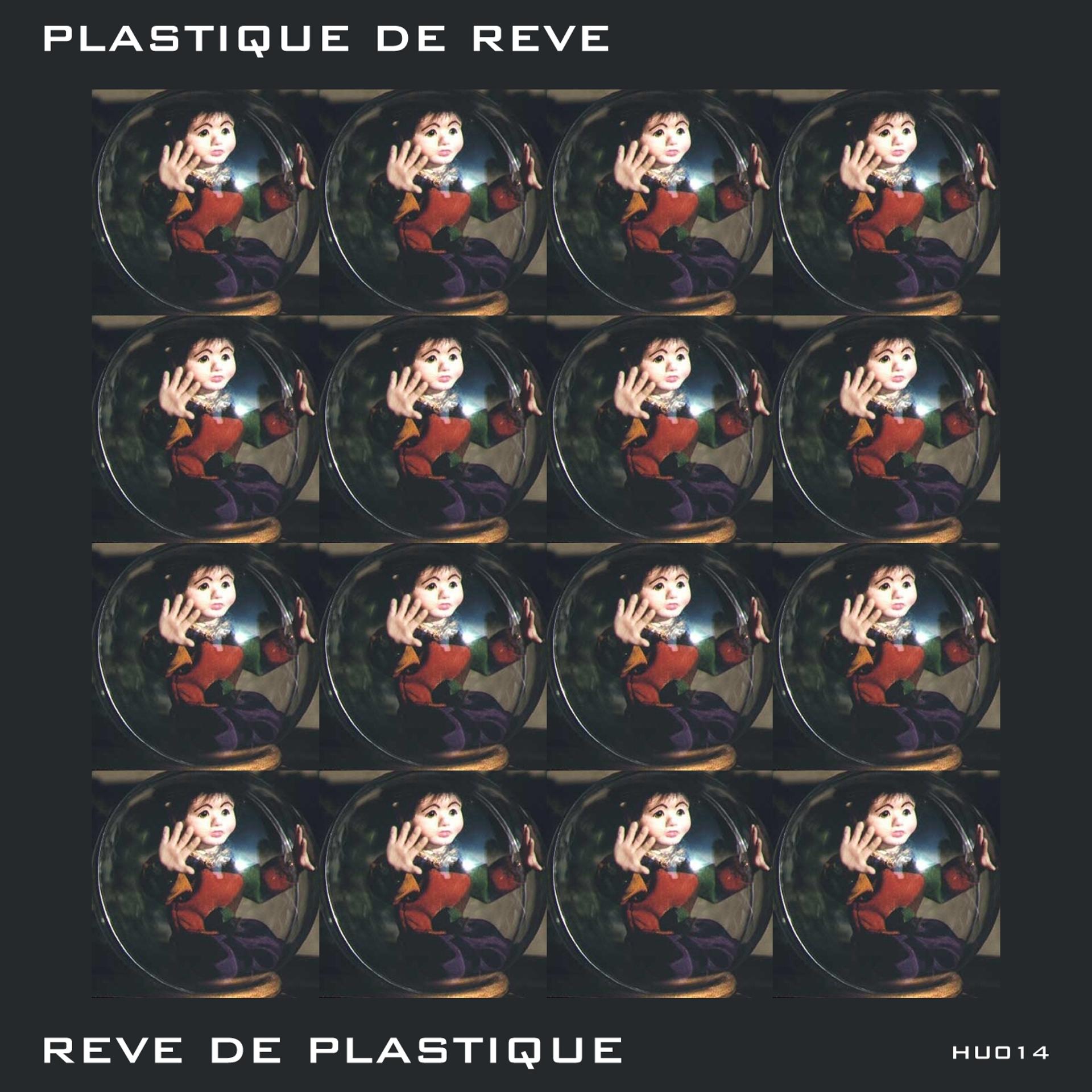 Постер альбома Reve De Plastique