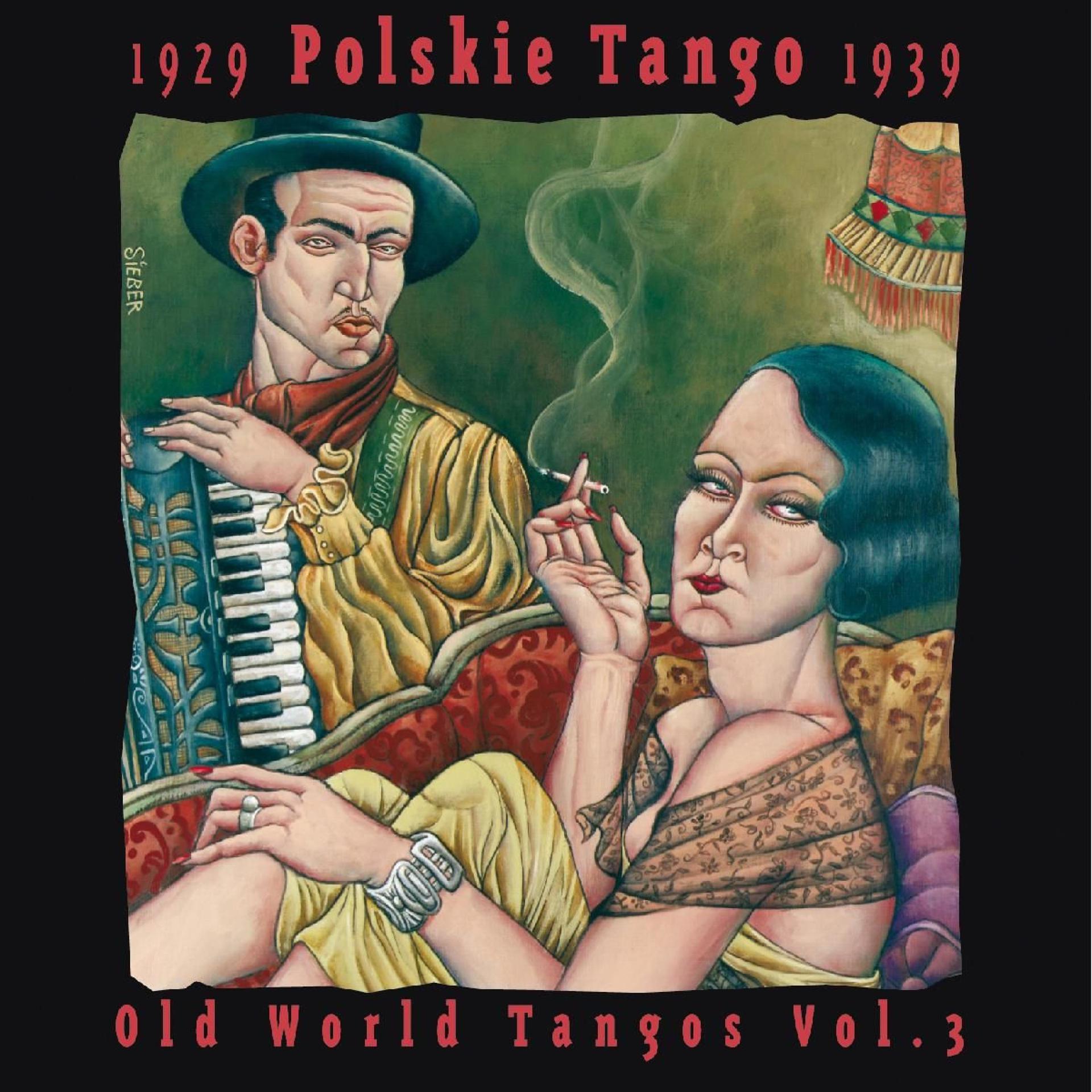 Постер альбома Polskie Tango 1929 - 1939