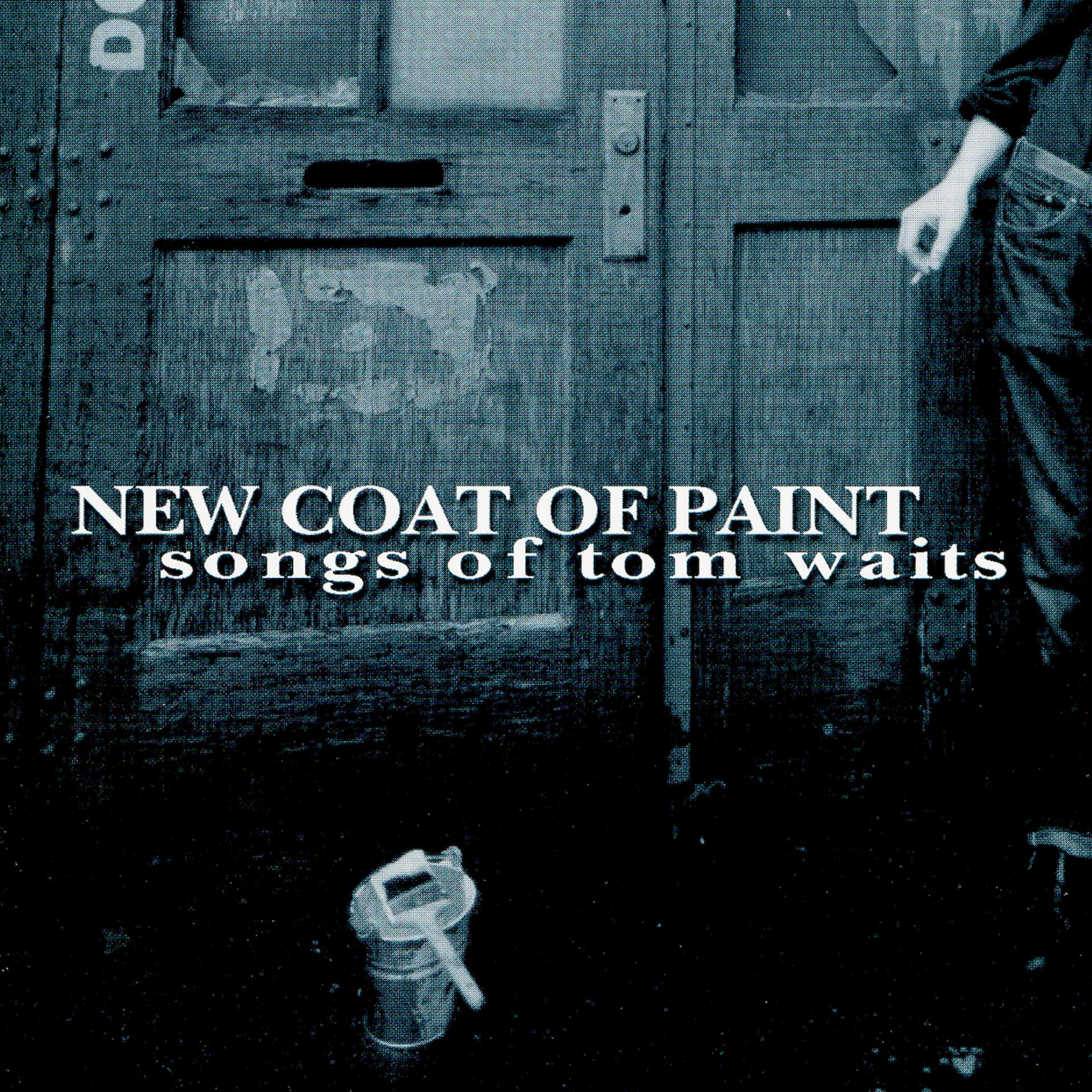 Постер альбома New Coat of Paint -- Waits Tribute