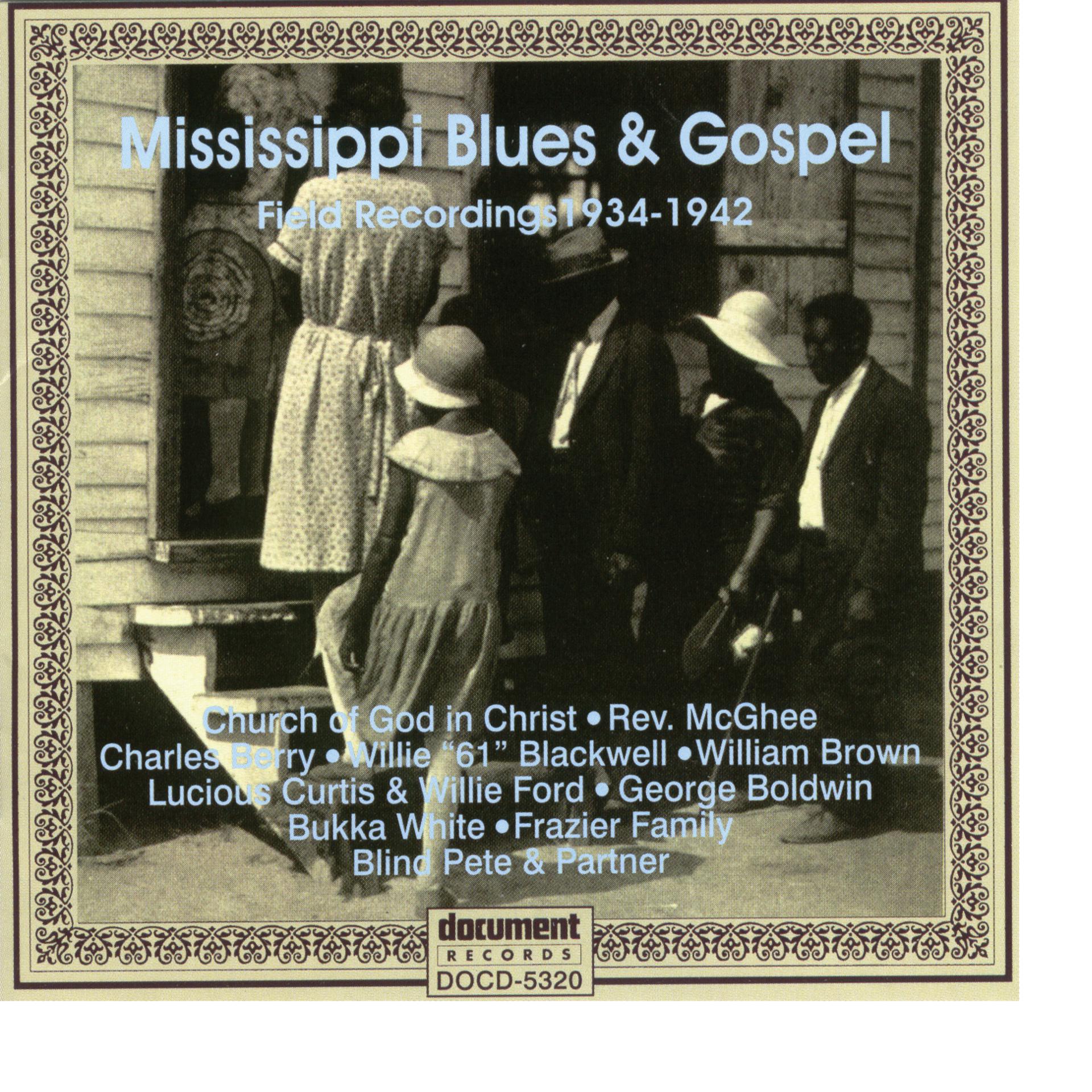 Постер альбома Mississippi Blues & Gospel 1934 - 1942