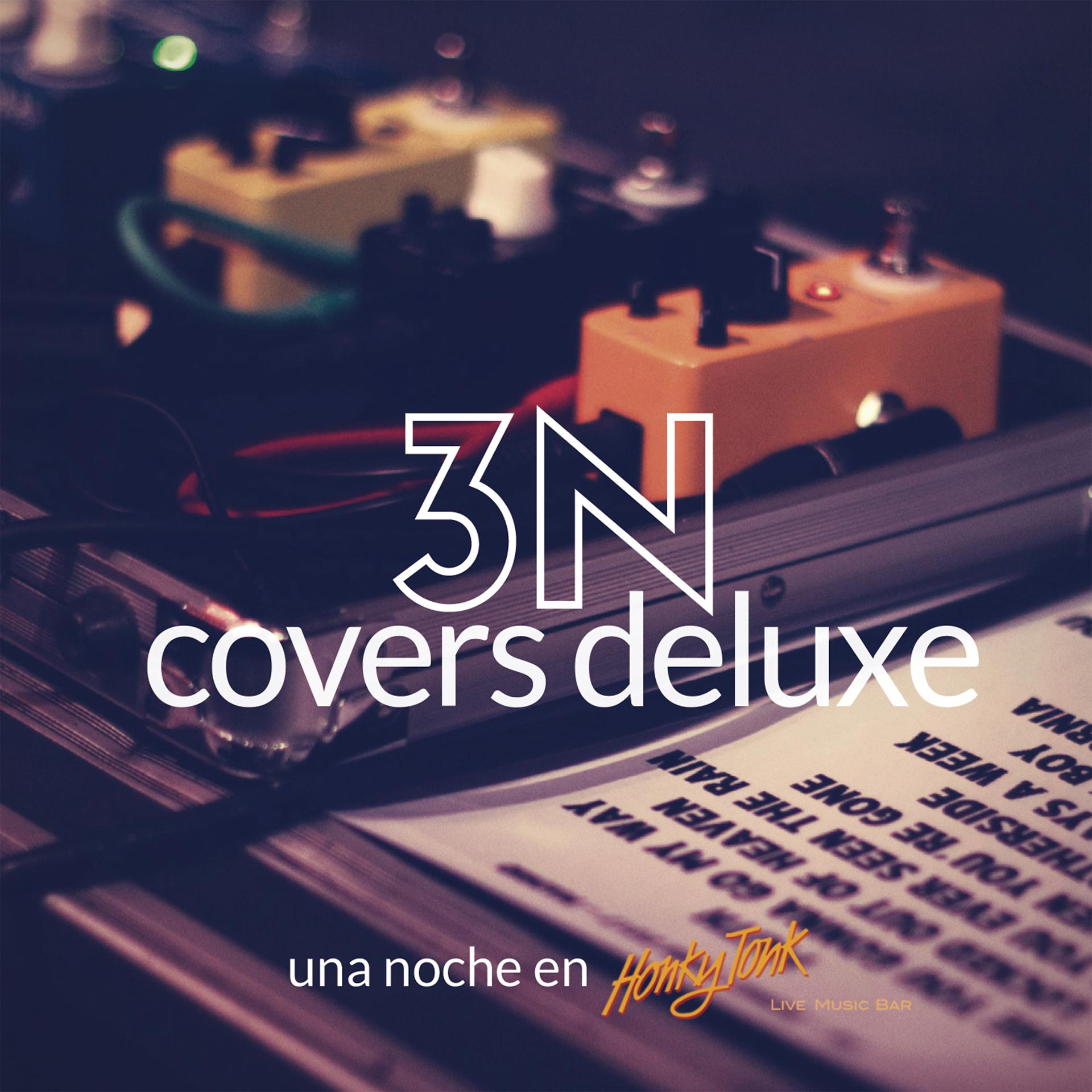Постер альбома Covers Deluxe: Una Noche en Honky Tonk