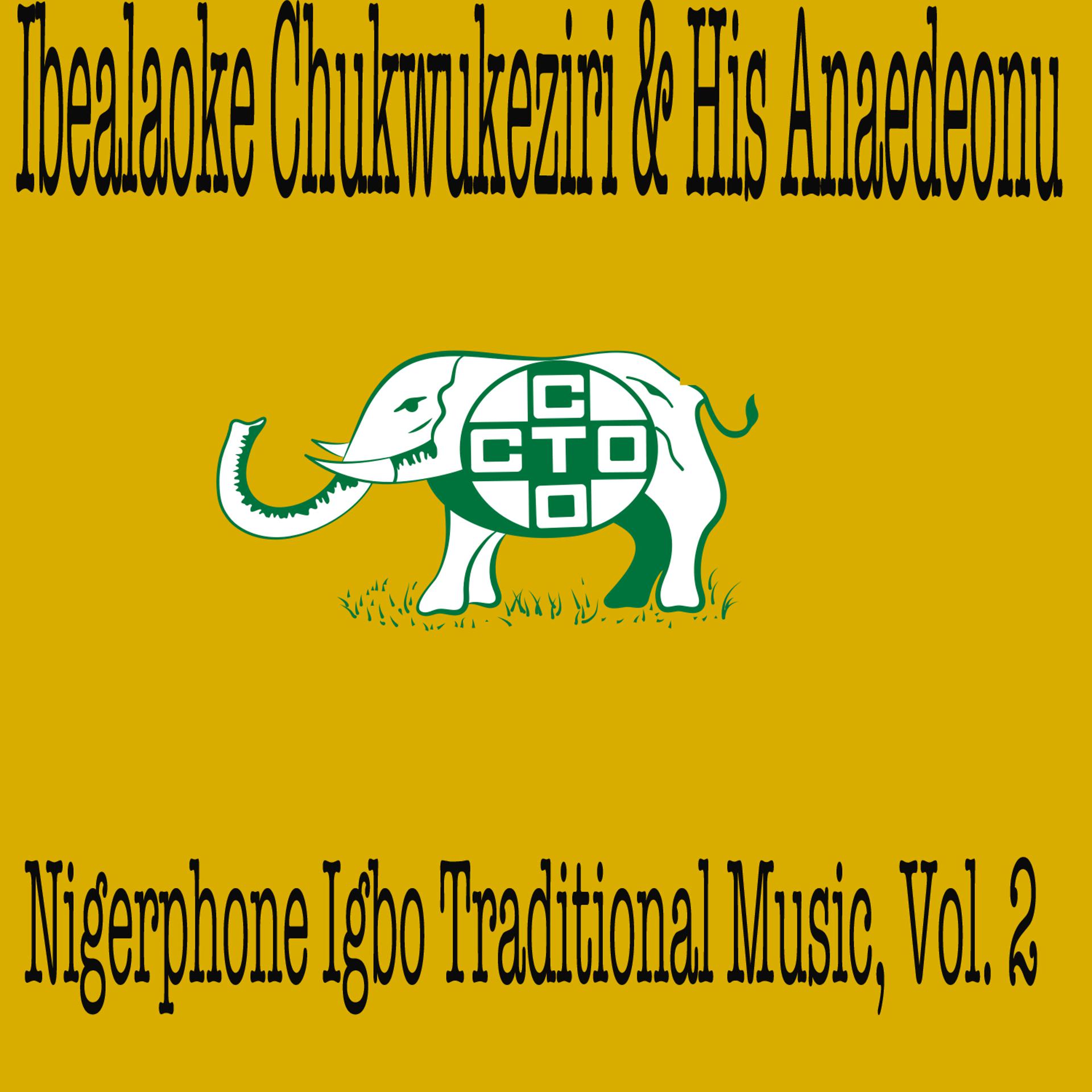 Постер альбома Nigerphone Igbo Traditional Music, Vol. 2