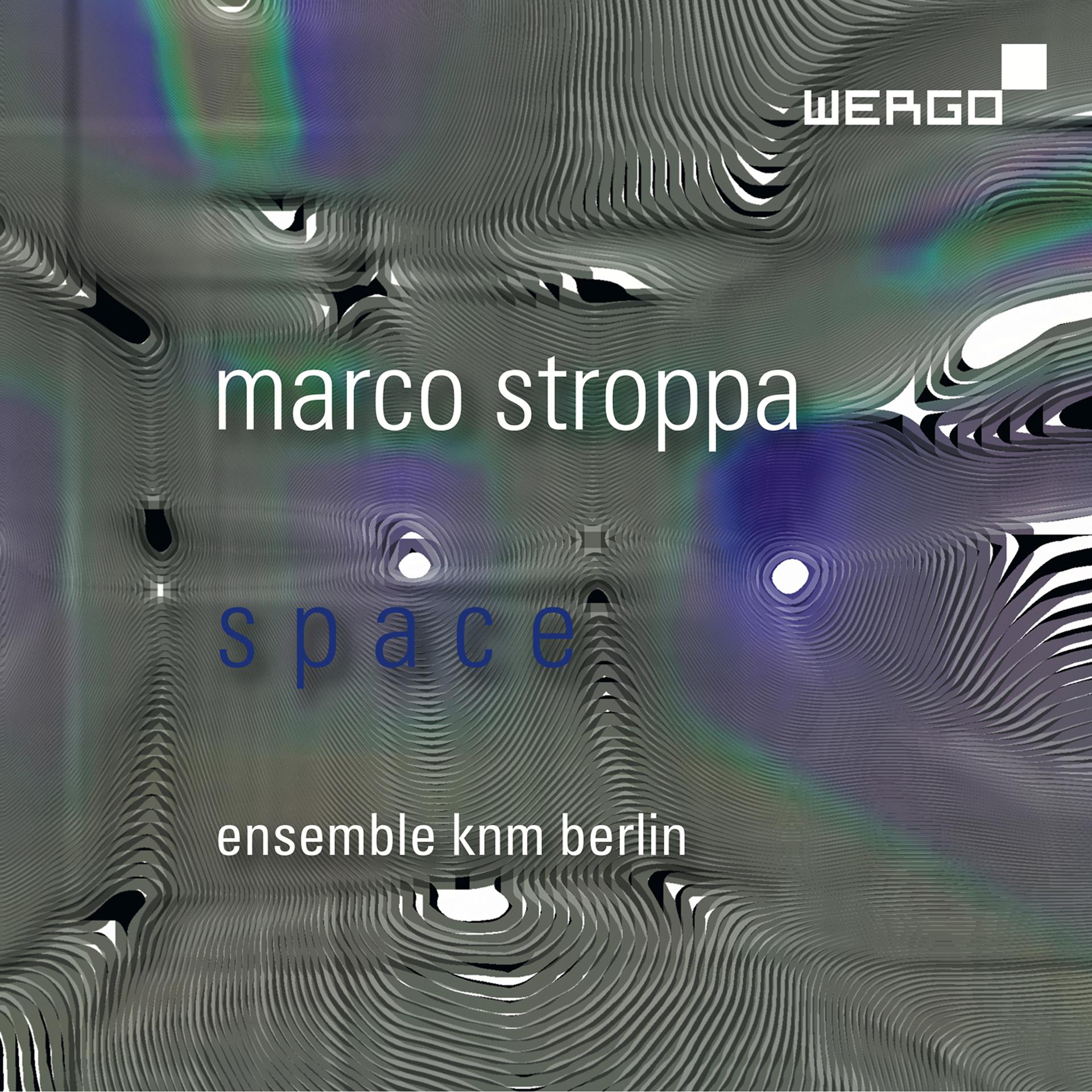 Постер альбома Marco Stroppa: Space
