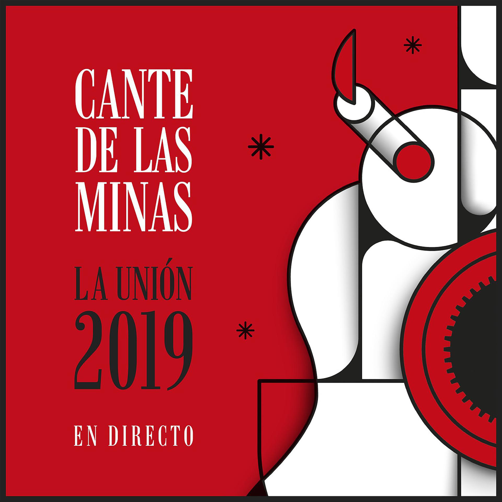 Постер альбома Cante de las Minas. La Unión 2019